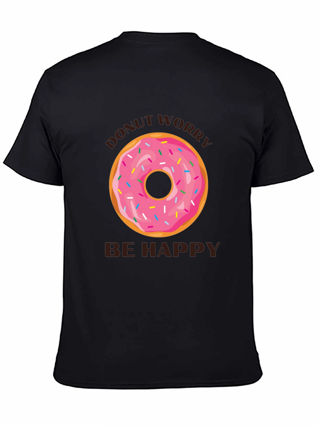 Donut Worry Be Happy T-Shirt