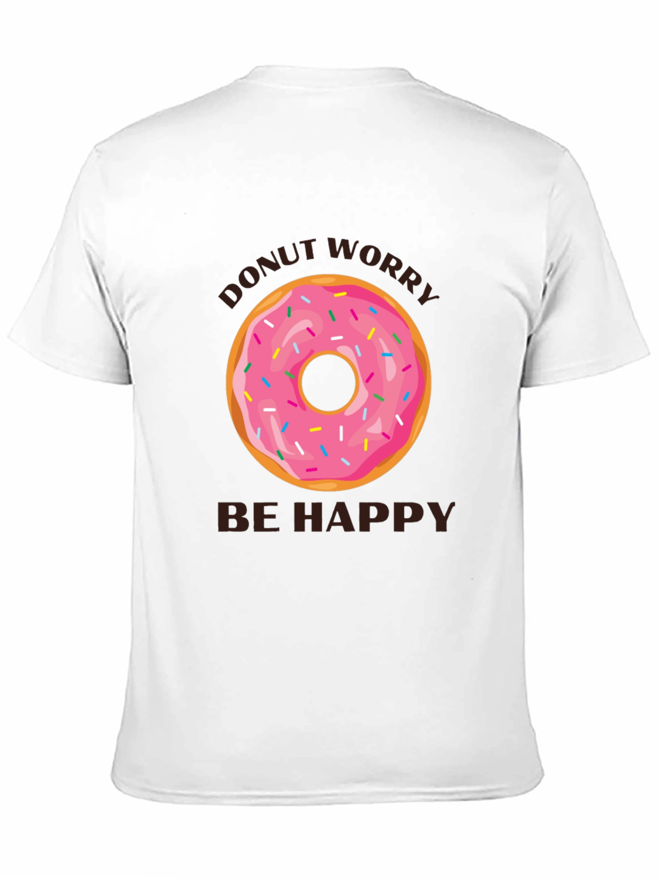 Donut Worry Be Happy T-Shirt