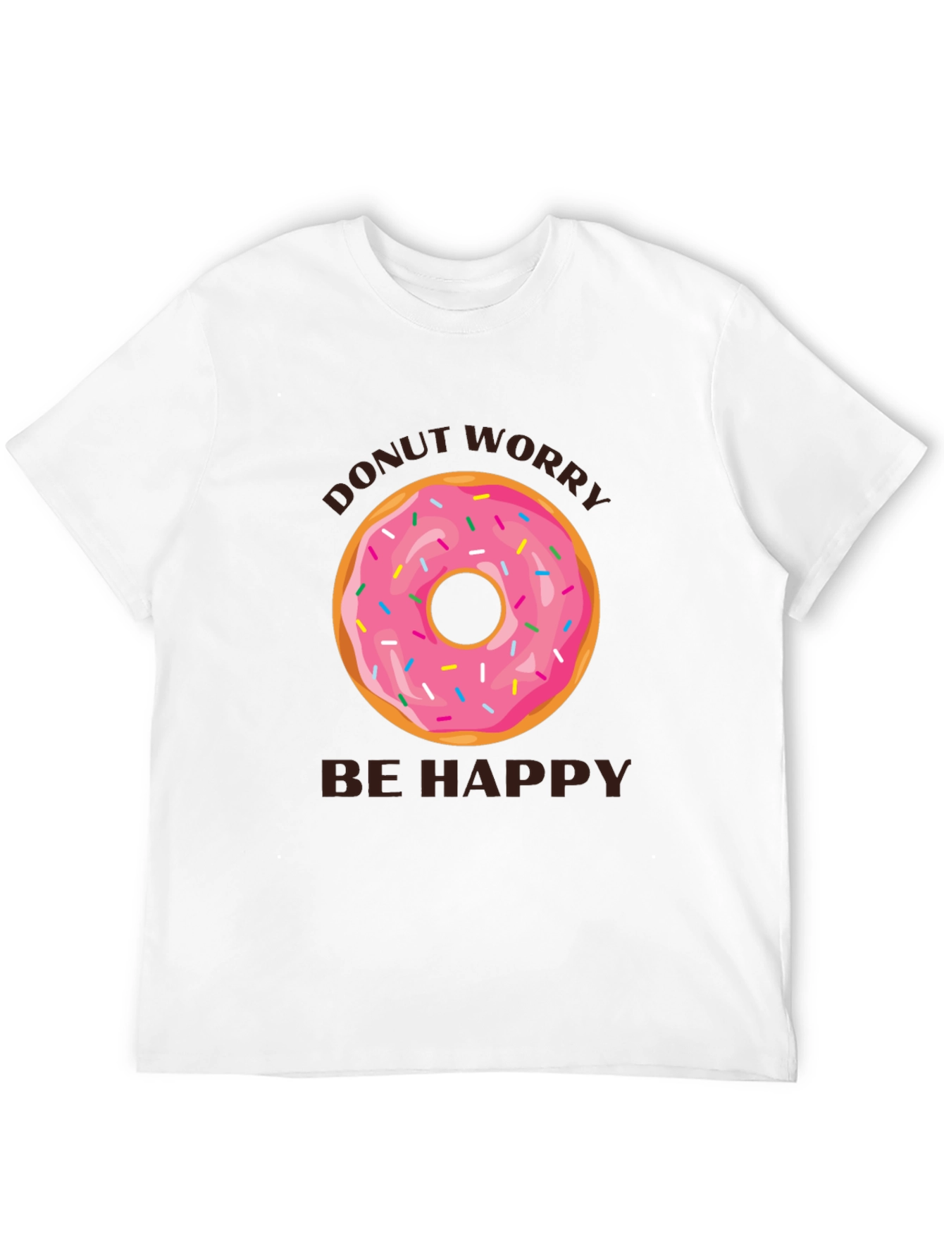 Donut Worry Be Happy T-Shirt