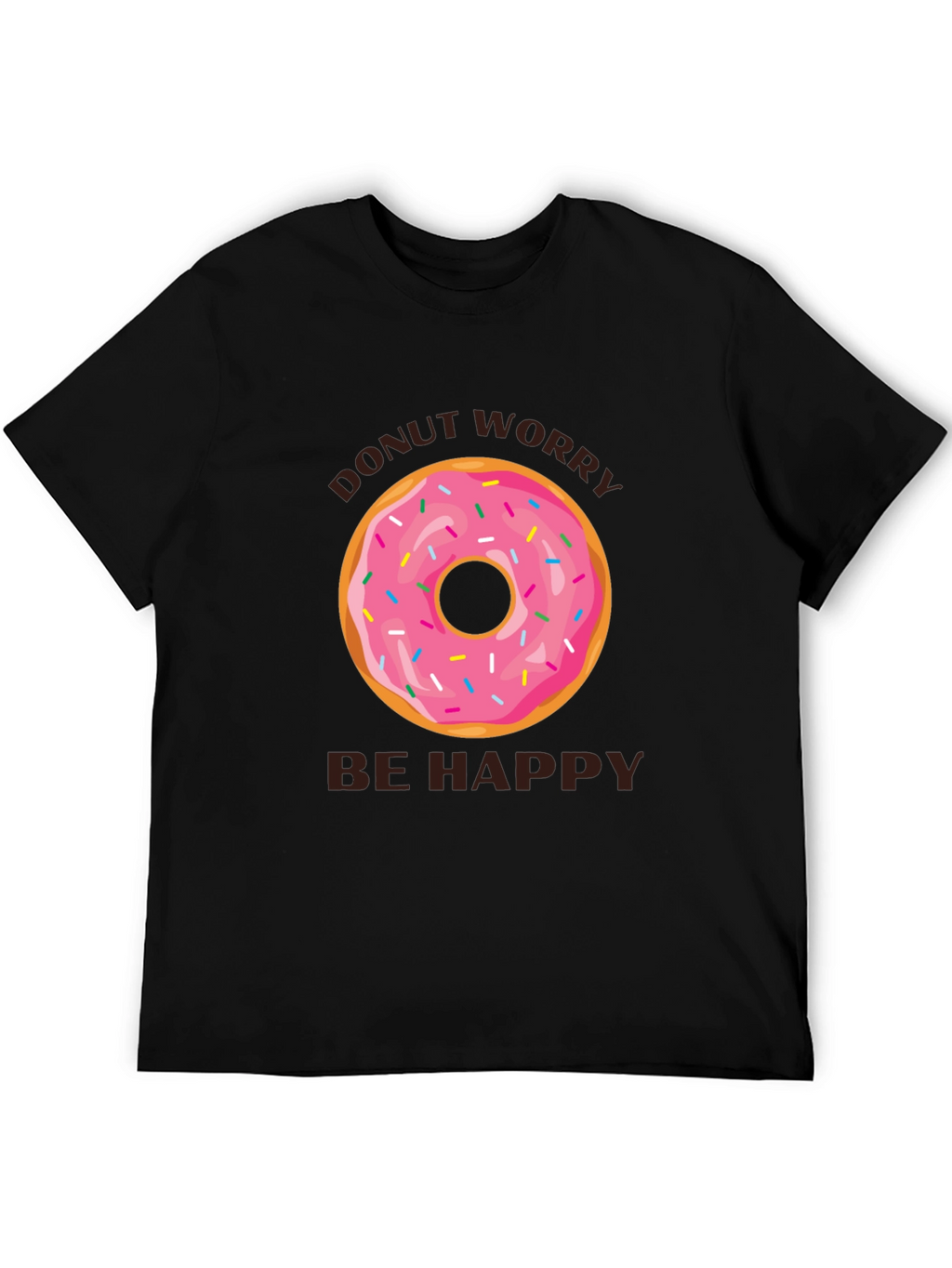 Donut Worry Be Happy T-Shirt