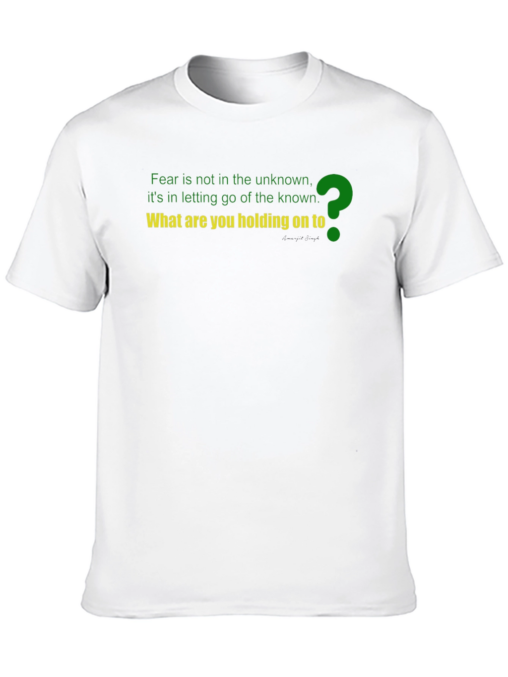 Motivational T-Shirt - Fear of Unknown