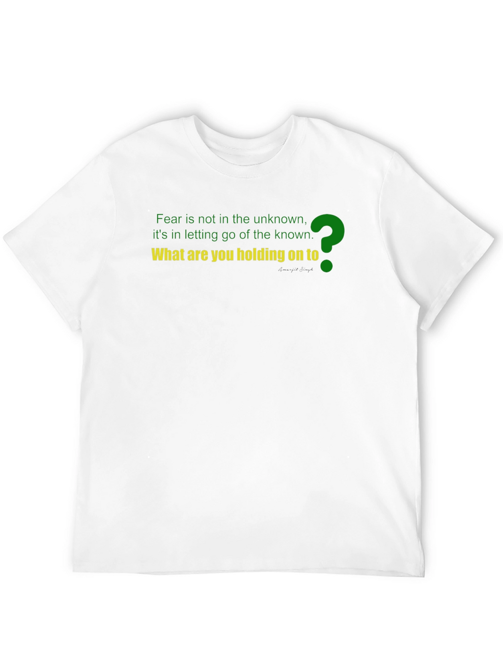 Motivational T-Shirt - Fear of Unknown