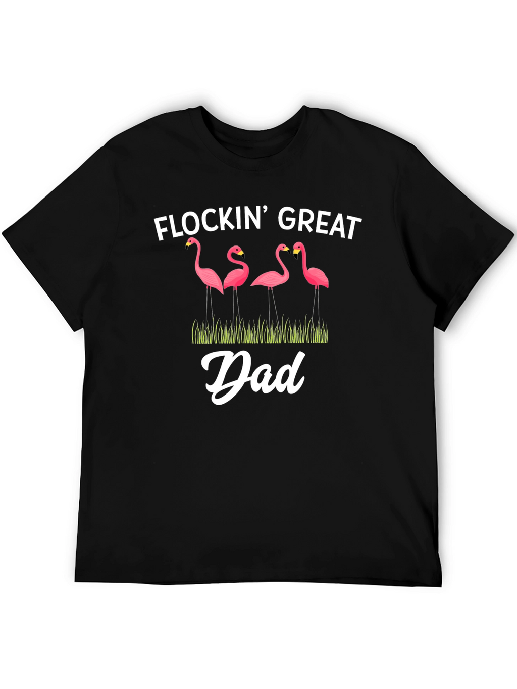 Flockin Great Dad T-Shirt Funny Flamingo Graphic Tee