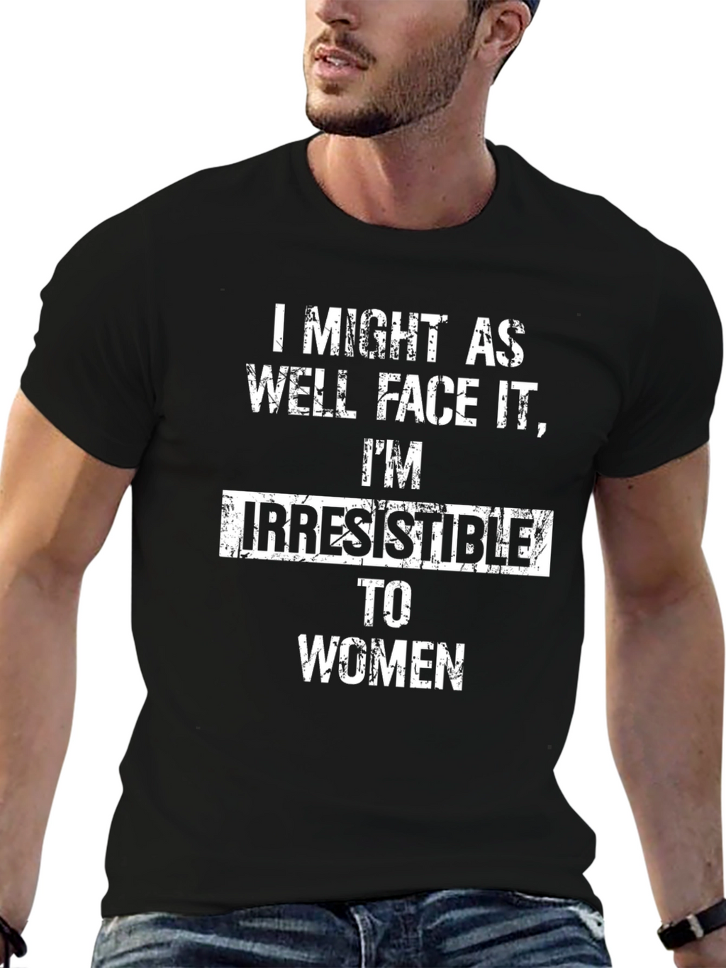 Irresistible to Women Graphic Tee