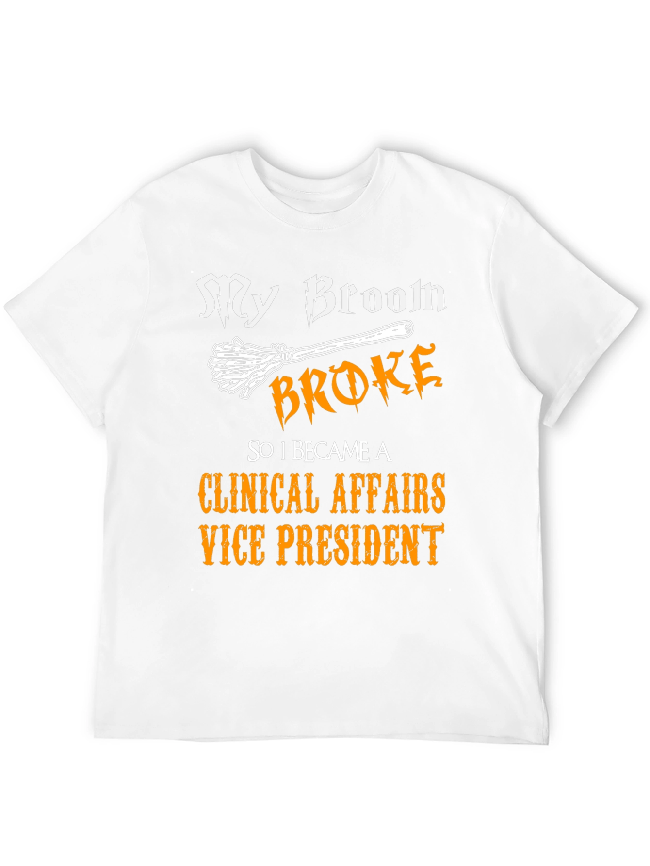 Clinical Affairs VP Funny Halloween T-Shirt