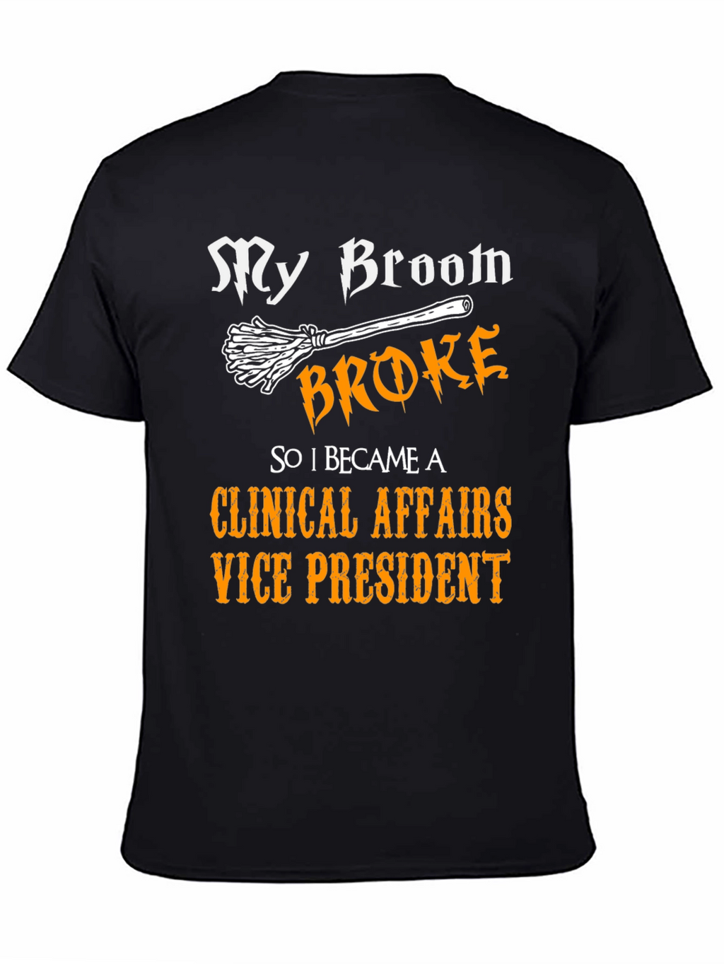 Clinical Affairs VP Funny Halloween T-Shirt