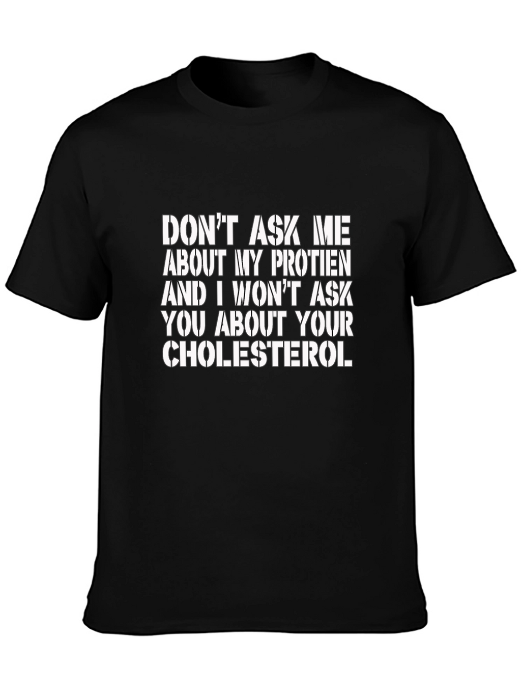 Protein vs Cholesterol Graphic Tee