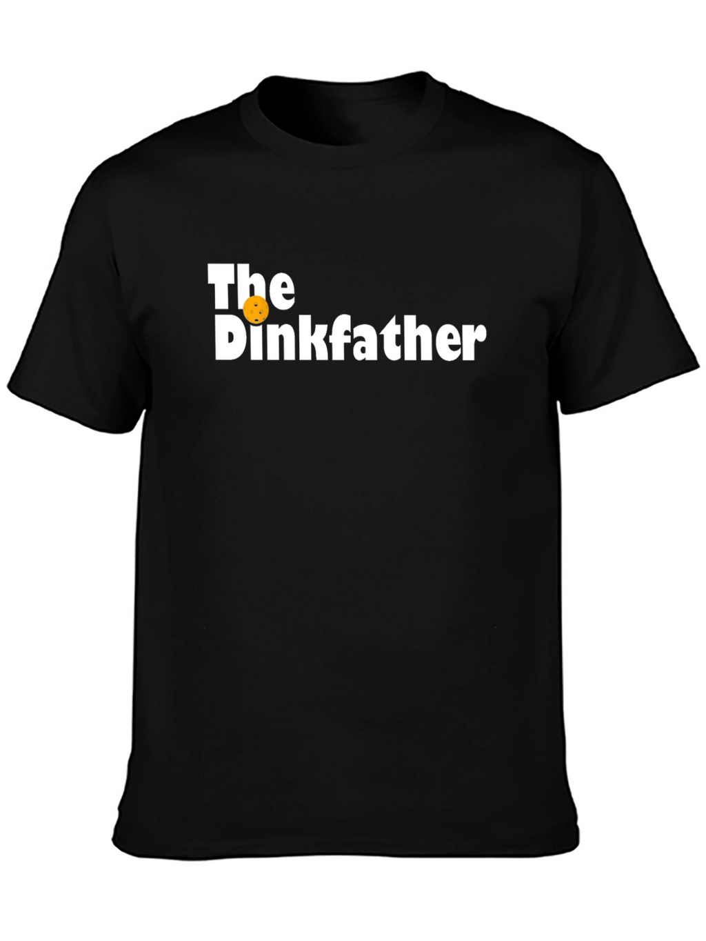 The Dinkfather Funny Pickleball T-Shirt