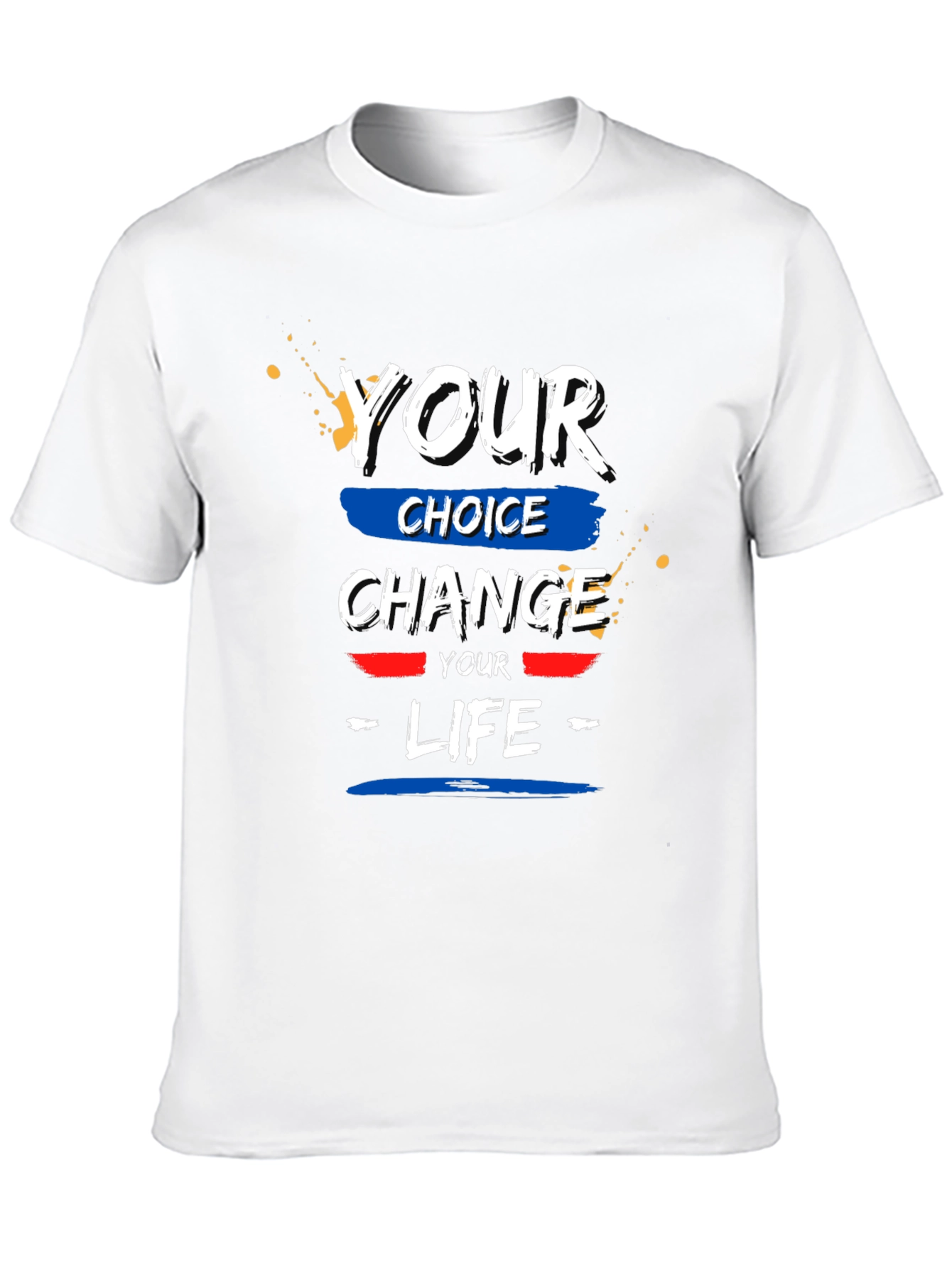 Your Choice Change Your Life Black T-Shirt