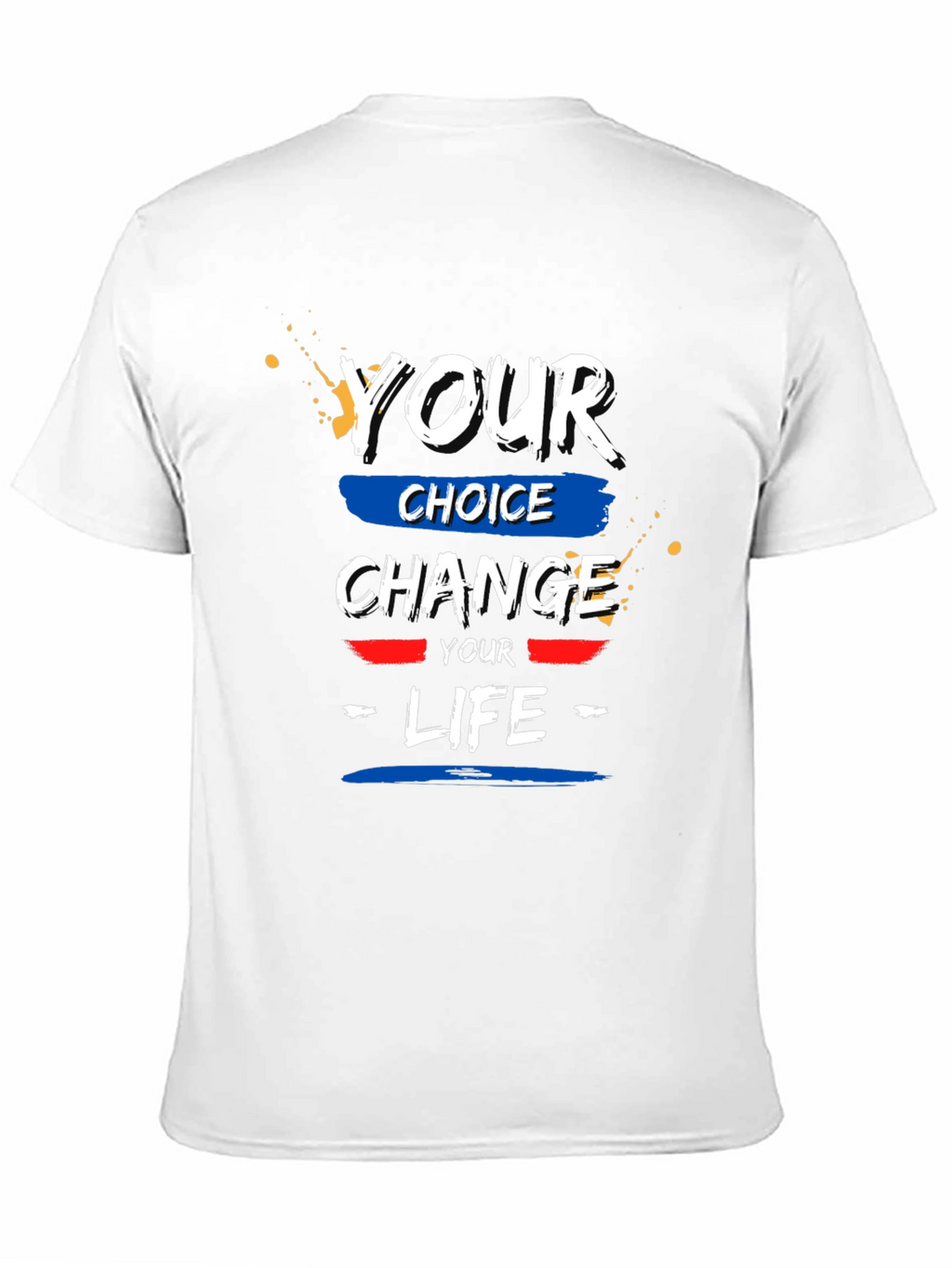 Your Choice Change Your Life Black T-Shirt