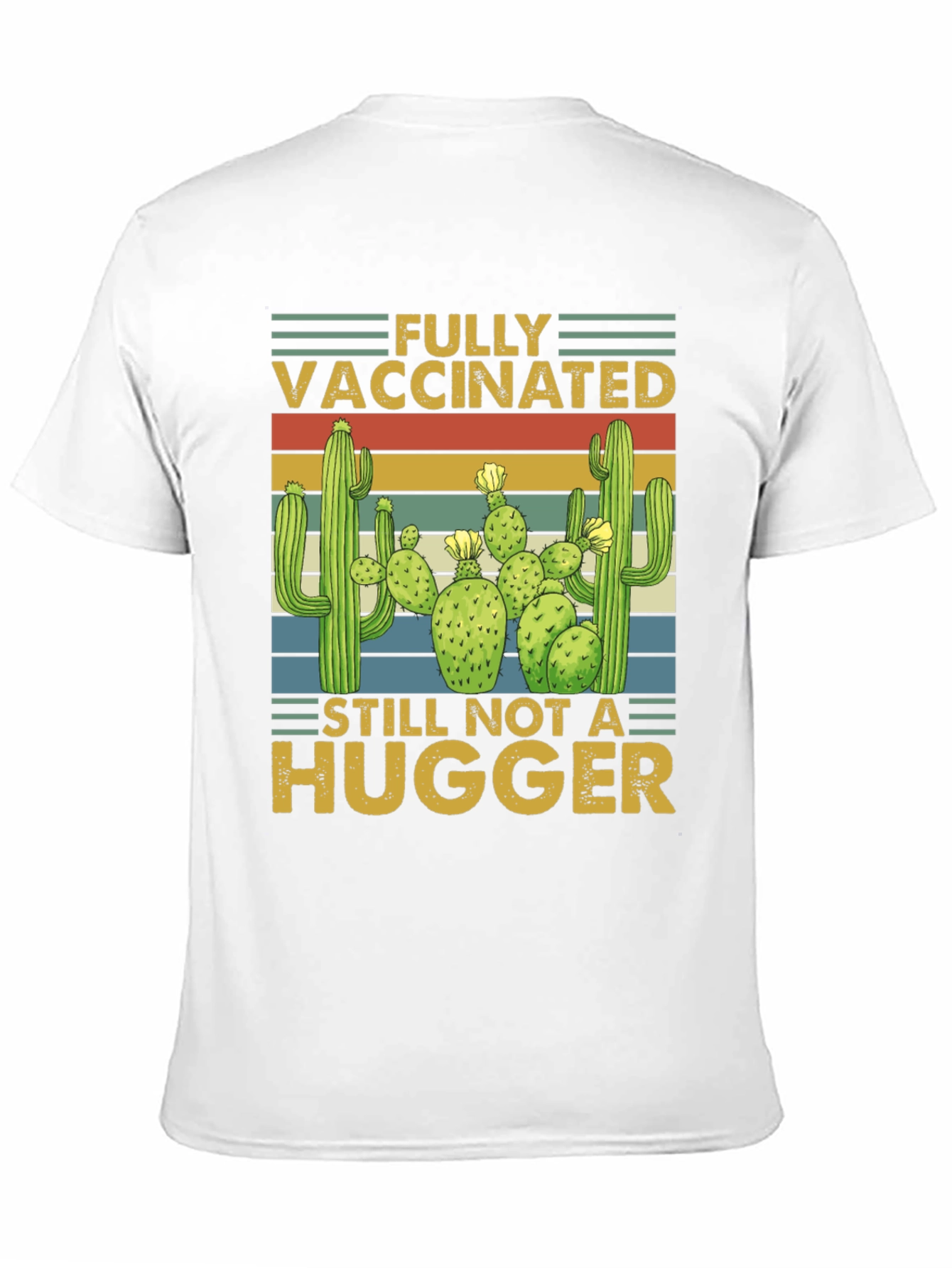 Vaccinated Not a Hugger Cactus T-Shirt