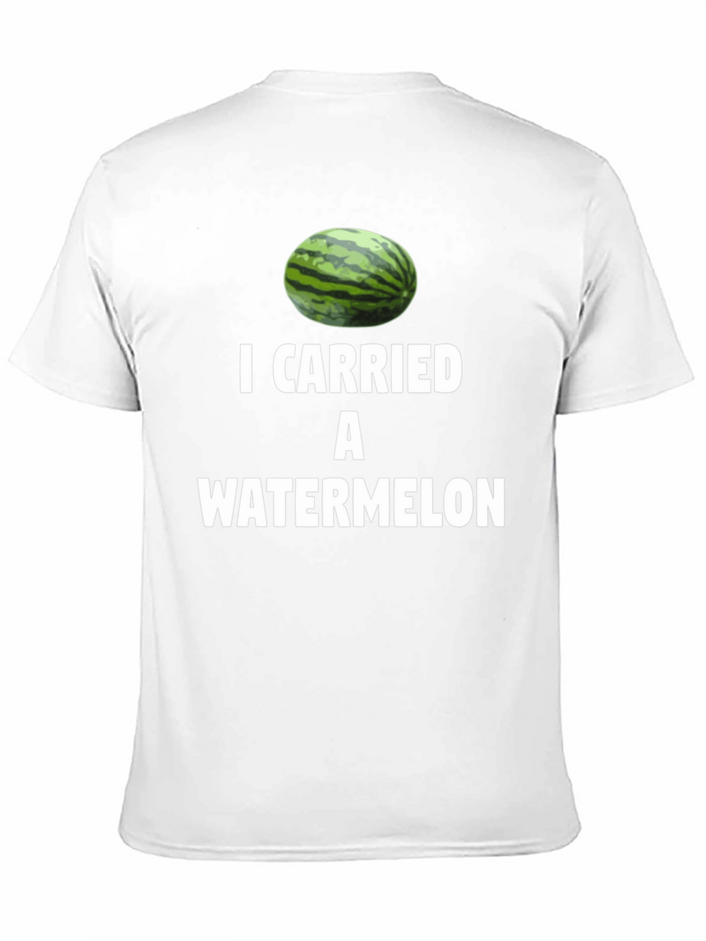I Carried A Watermelon T-Shirt Funny Movie Inspired Tee