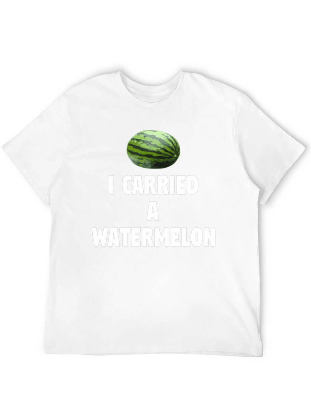 I Carried A Watermelon T-Shirt Funny Movie Inspired Tee