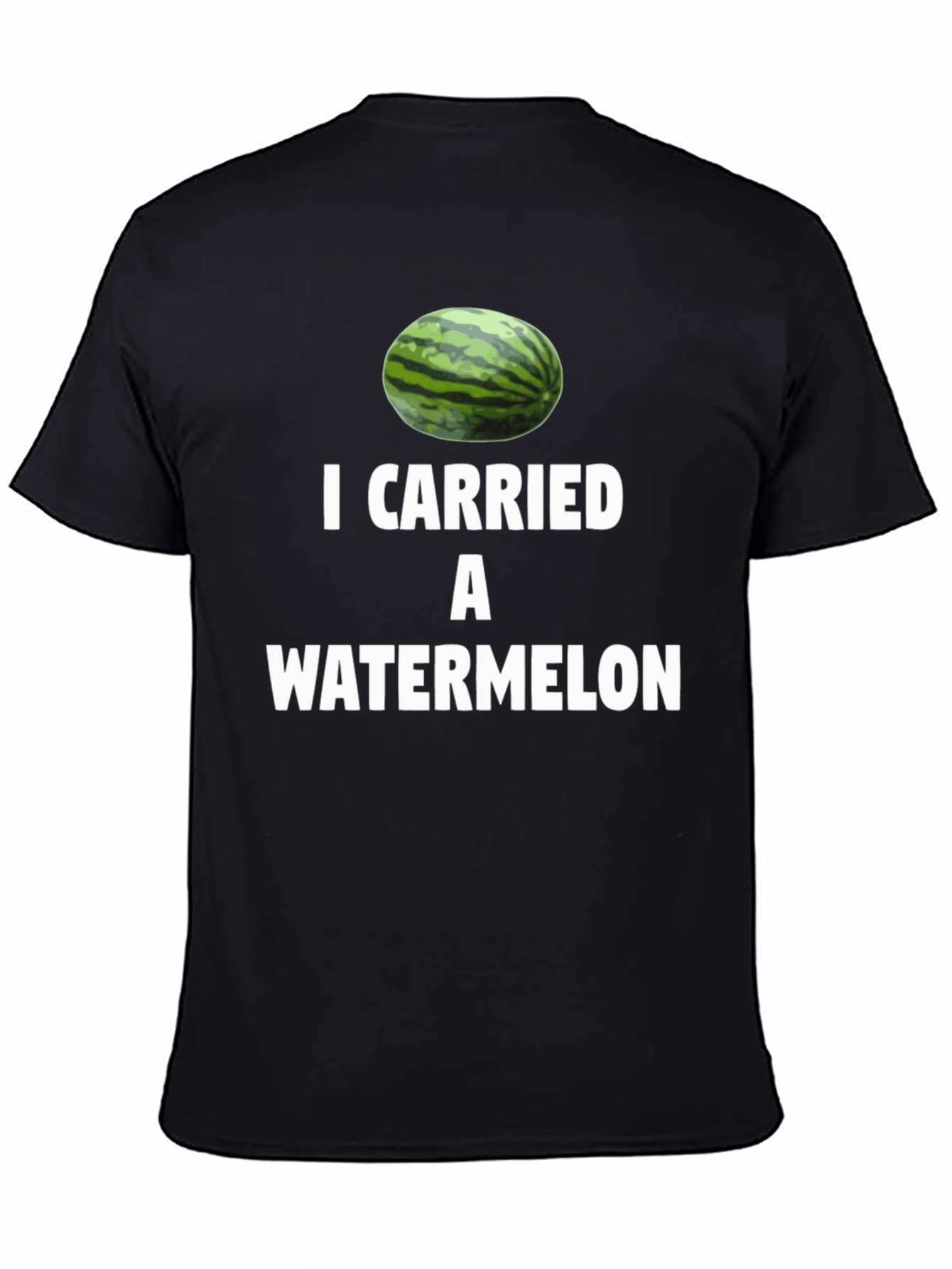 I Carried A Watermelon T-Shirt Funny Movie Inspired Tee