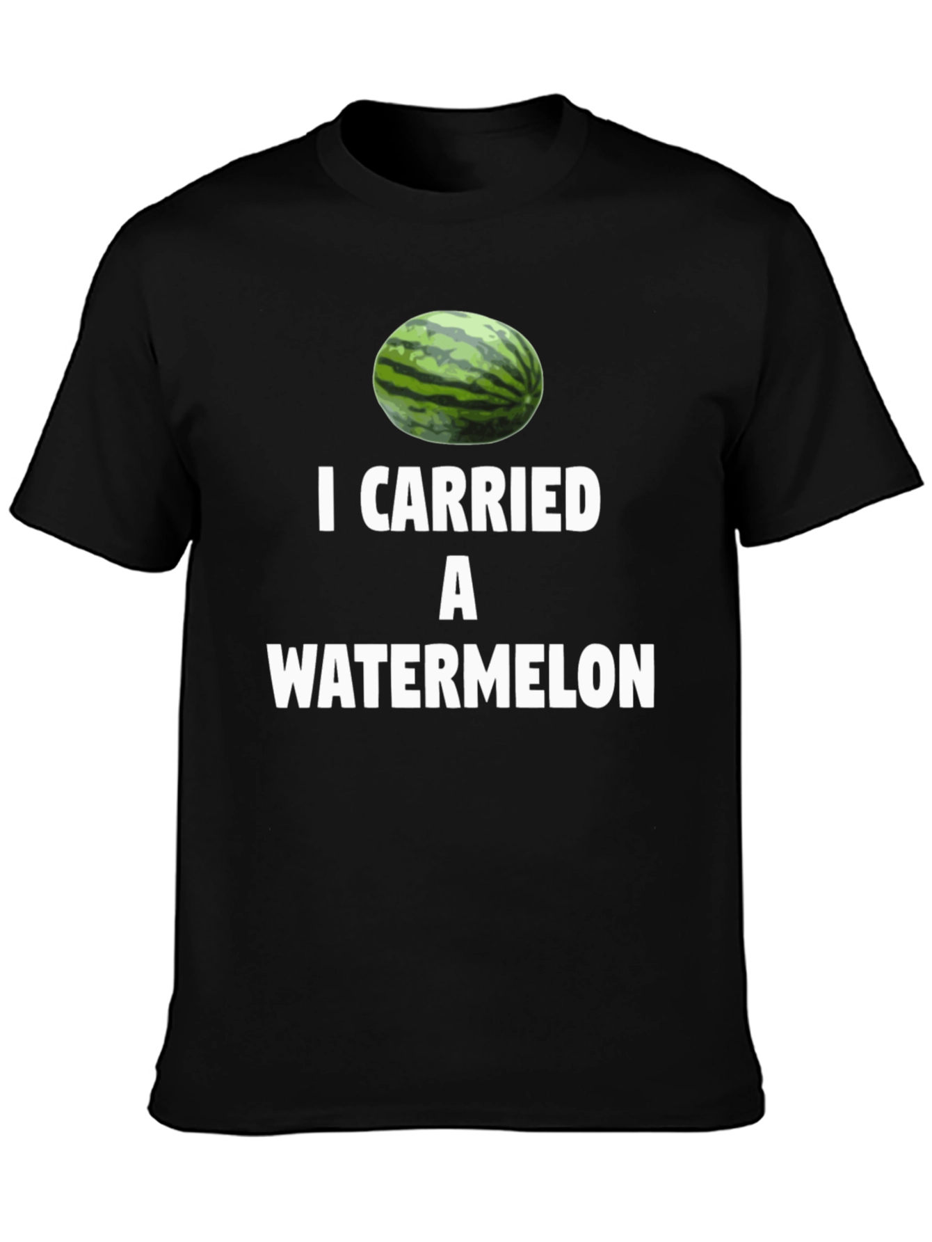 I Carried A Watermelon T-Shirt Funny Movie Inspired Tee