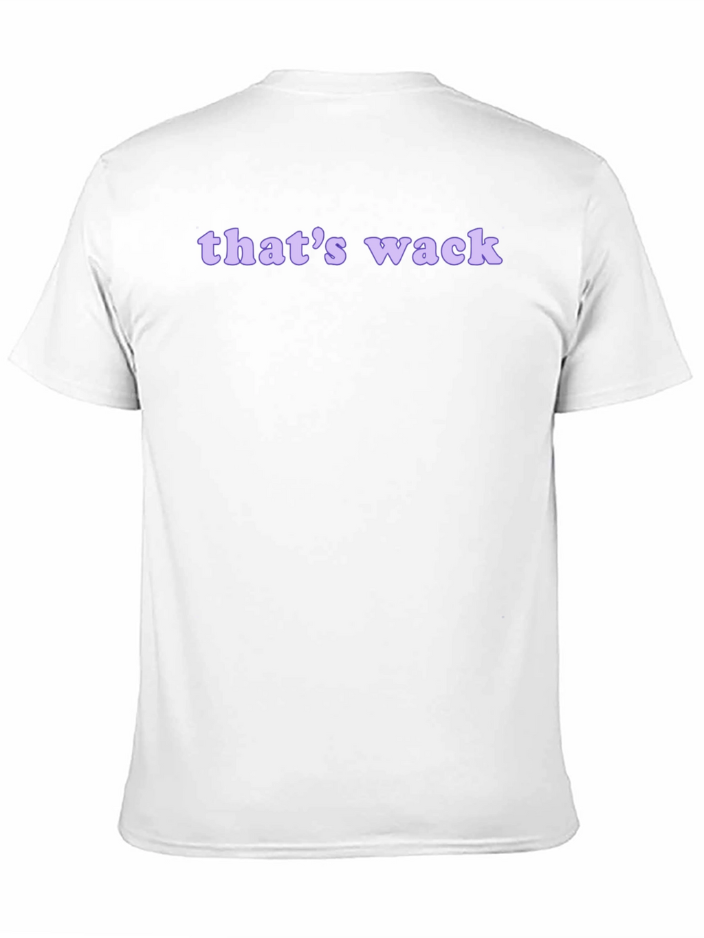 Thats Wack Graphic T-Shirt - Casual Style