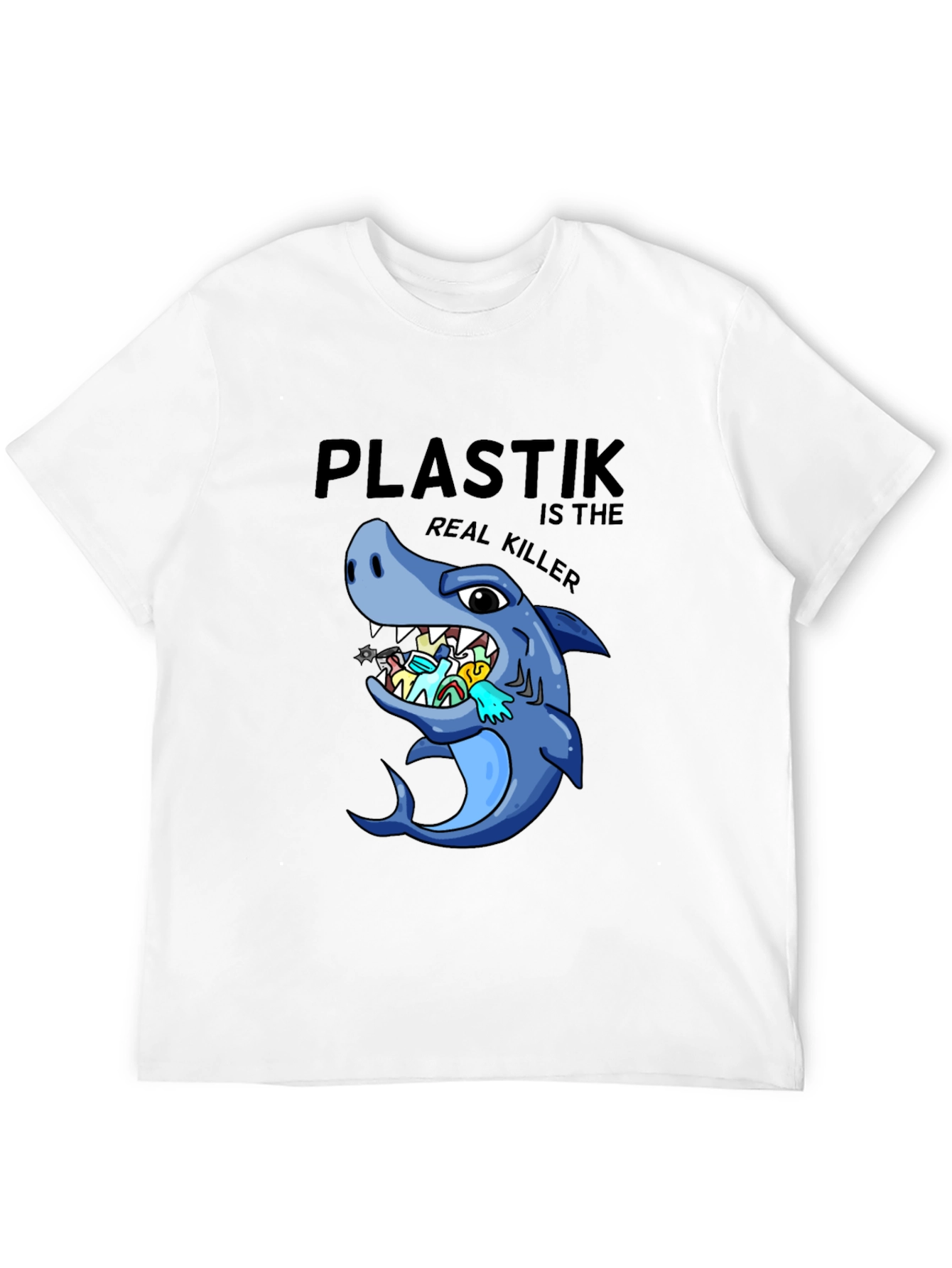 Plastik is the Real Killer T-Shirt - Shark Conservation