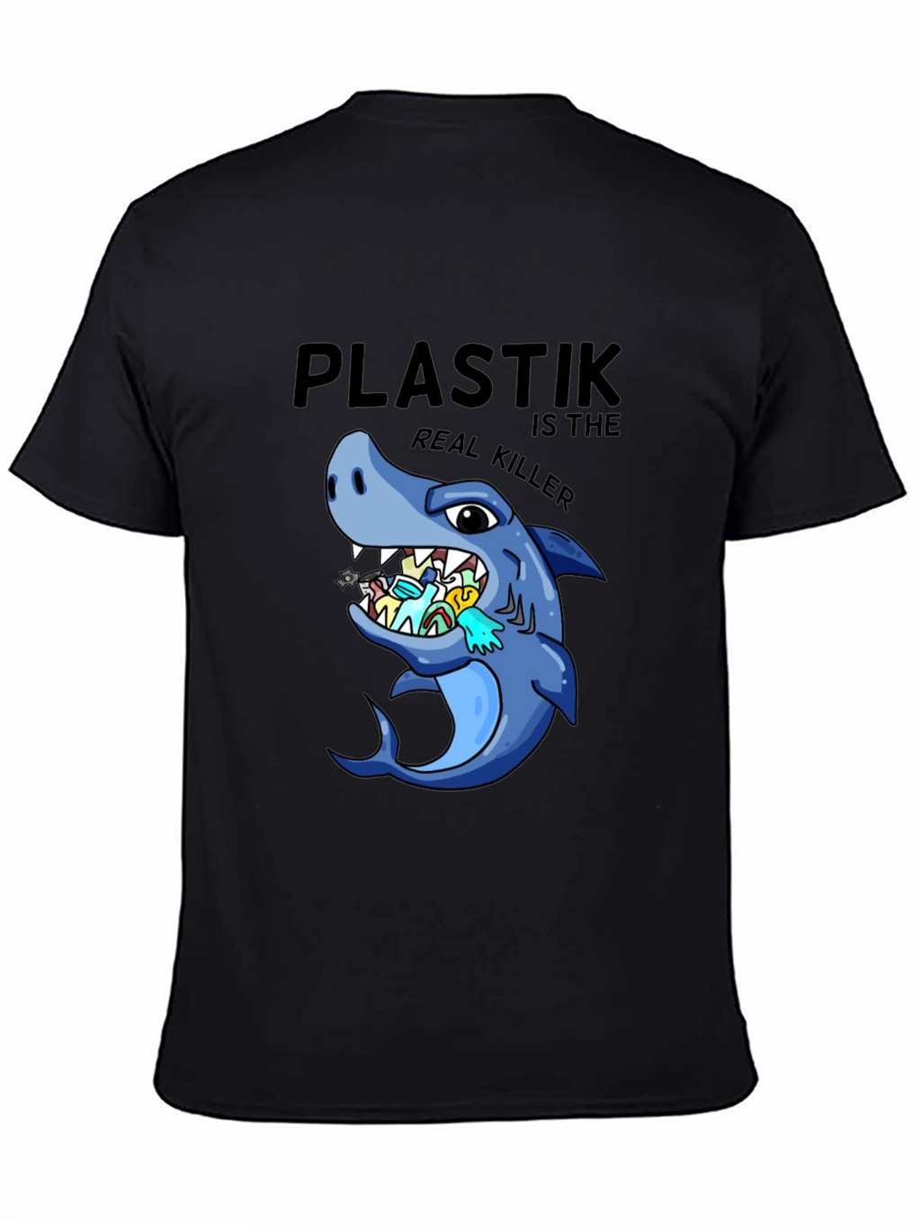Plastik is the Real Killer T-Shirt - Shark Conservation
