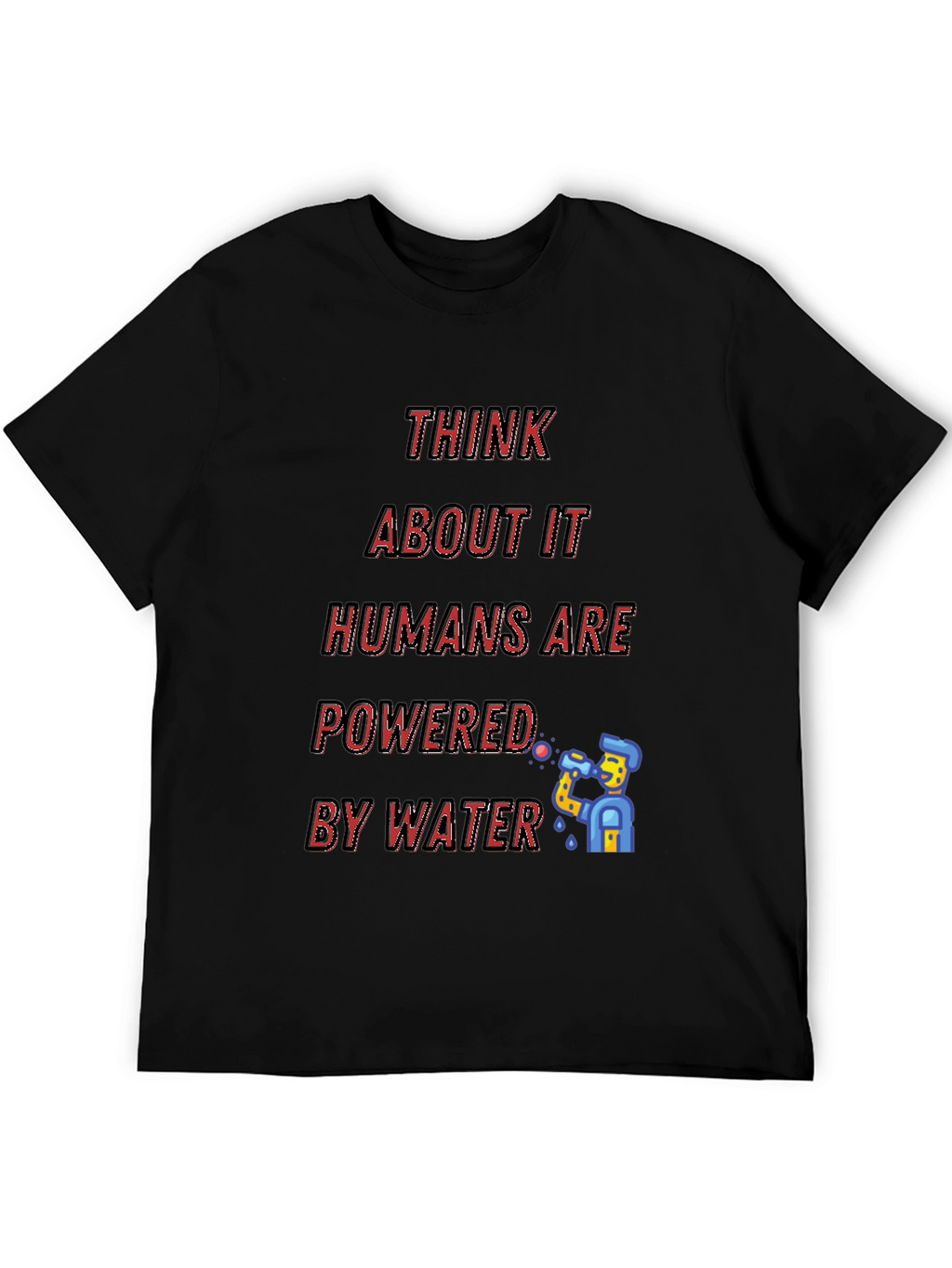 Humorous Powered by Water Graphic Tee