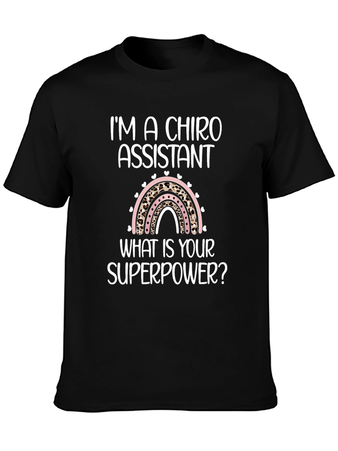 Chiro Assistant Superpower T-Shirt