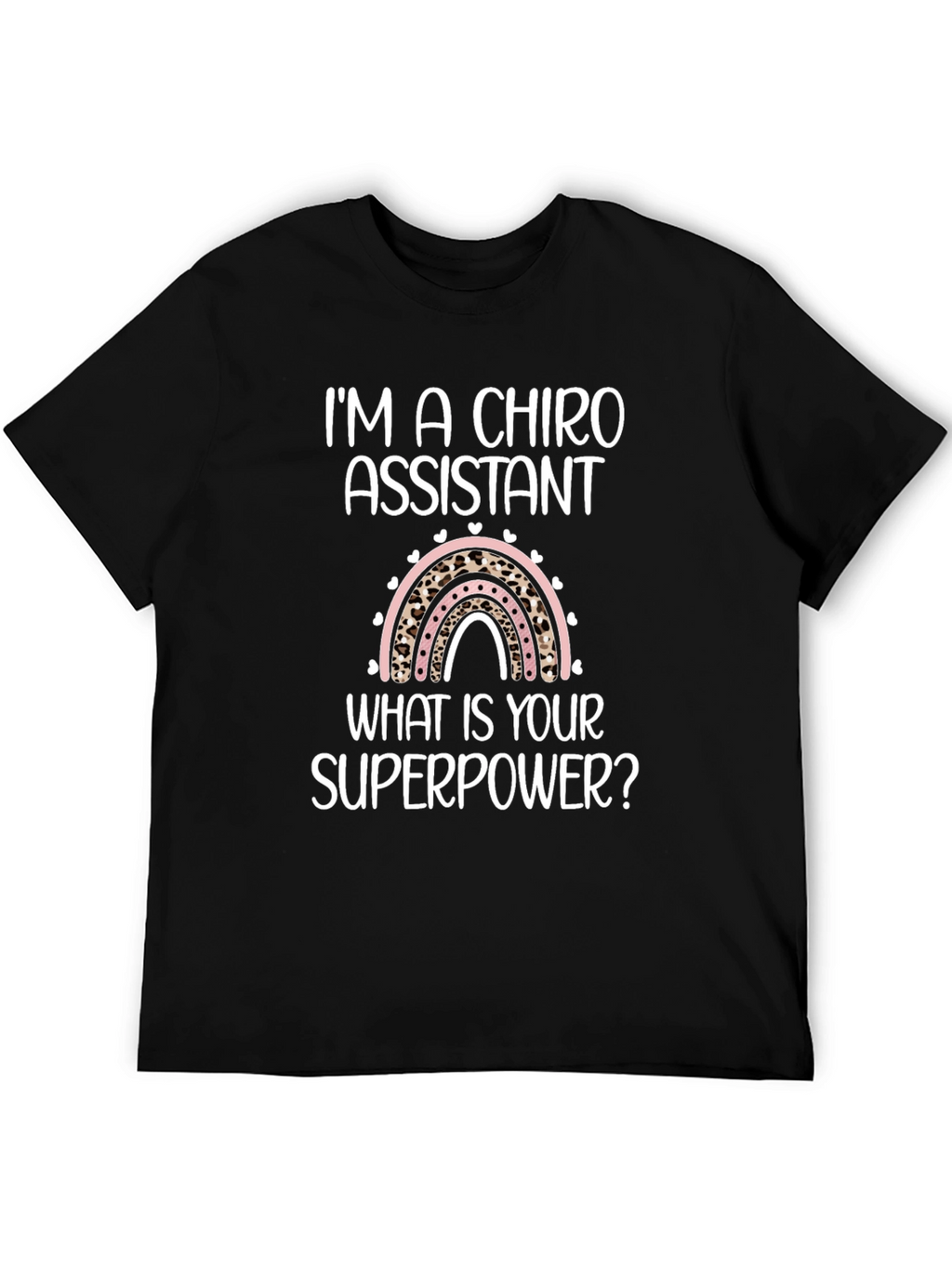 Chiro Assistant Superpower T-Shirt