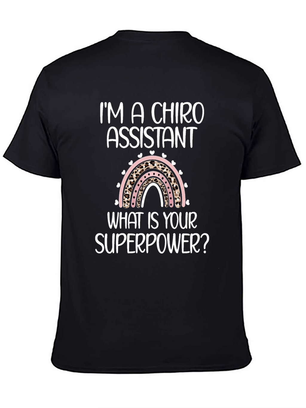 Chiro Assistant Superpower T-Shirt