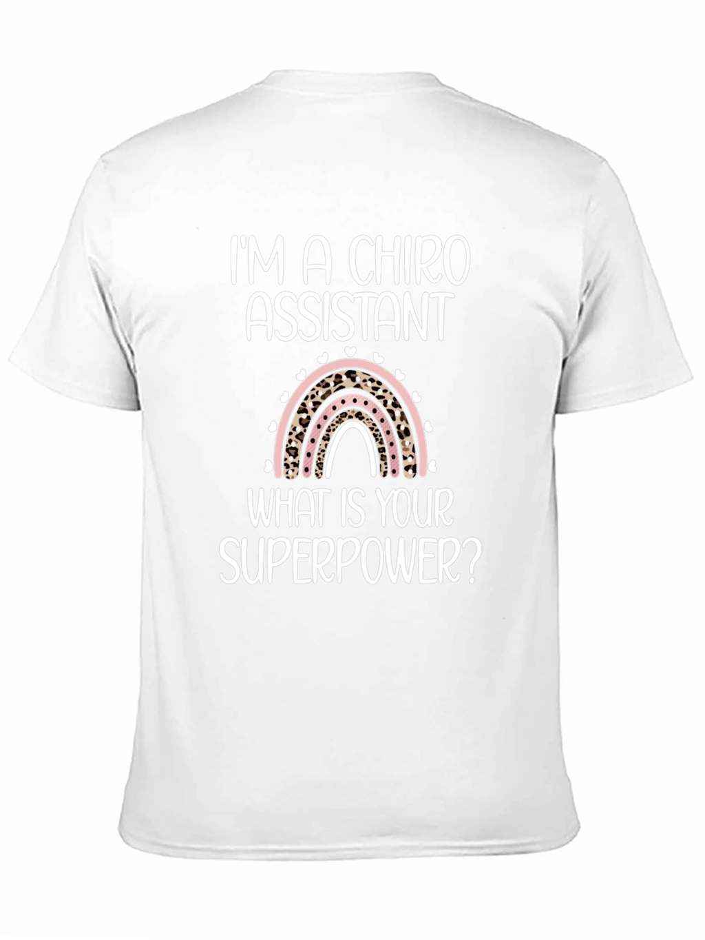 Chiro Assistant Superpower T-Shirt