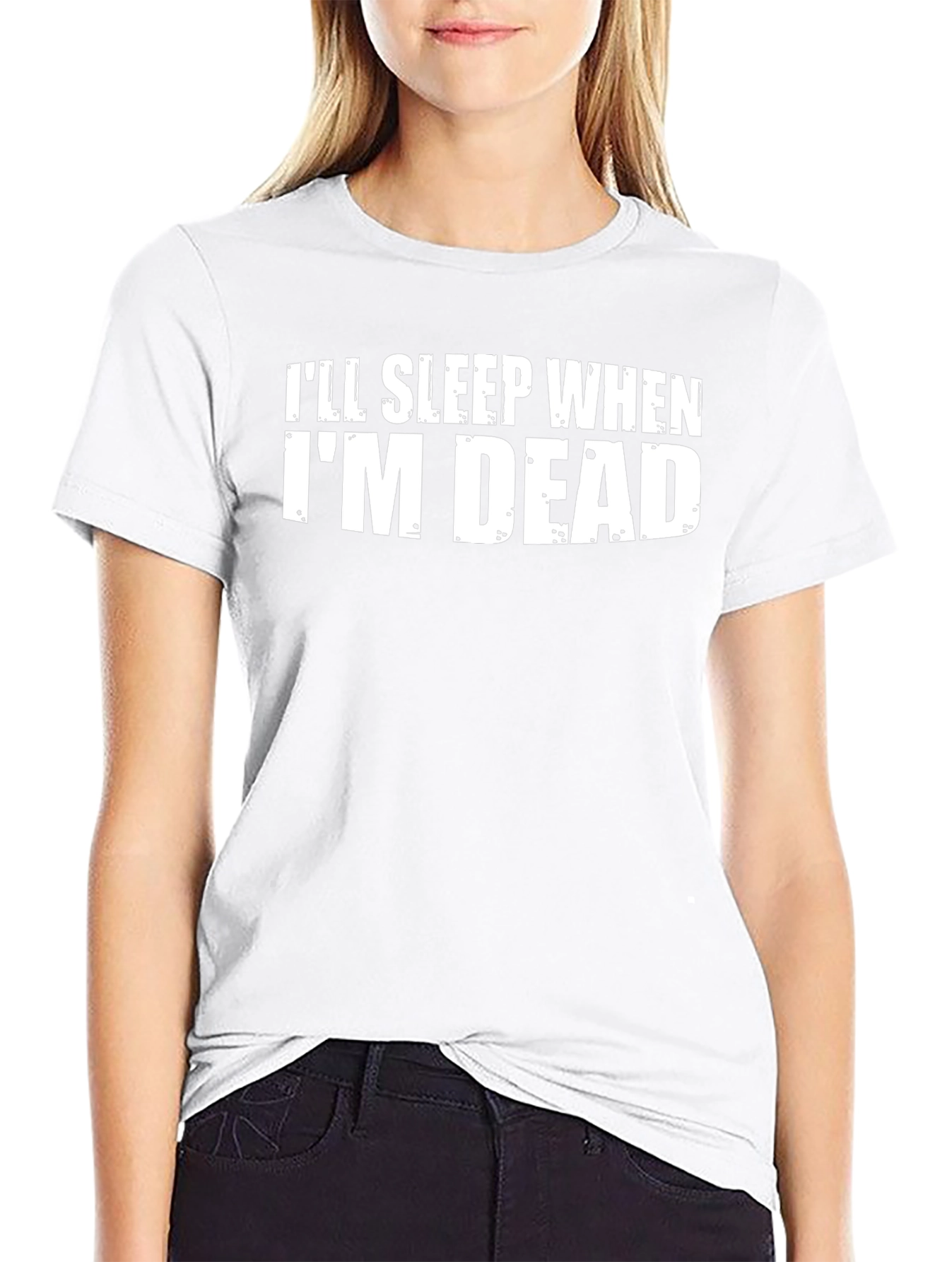 Ill Sleep When Im Dead Graphic T-Shirt