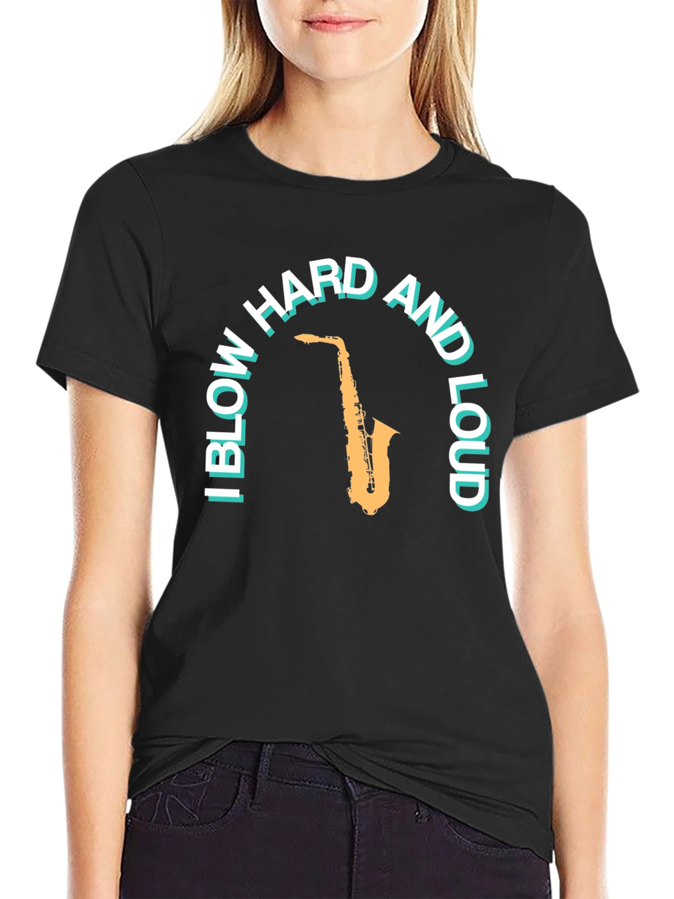 Saxophone T-Shirt: Blow Hard And Loud Graphic Tee