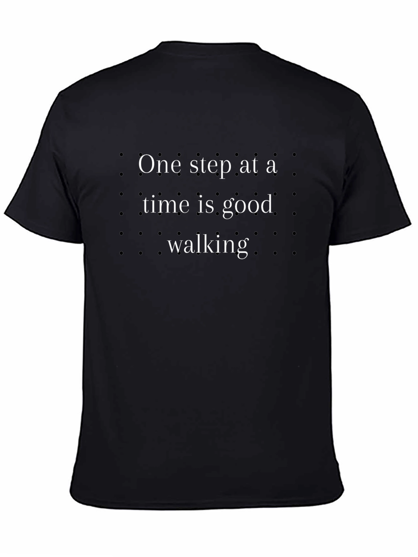 Motivational Walking T-Shirt - One Step at a Time
