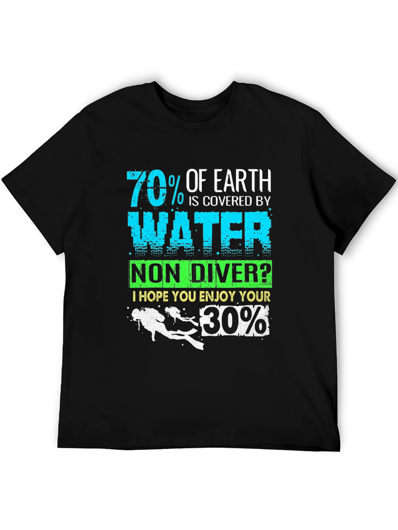 Funny Diver T-Shirt 70% Earth Water 30% Land Scuba Diving Gift