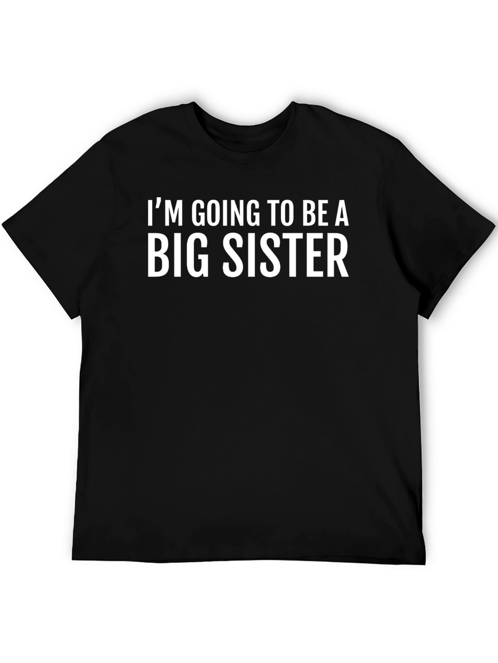 Im Going To Be A Big Sister Tee