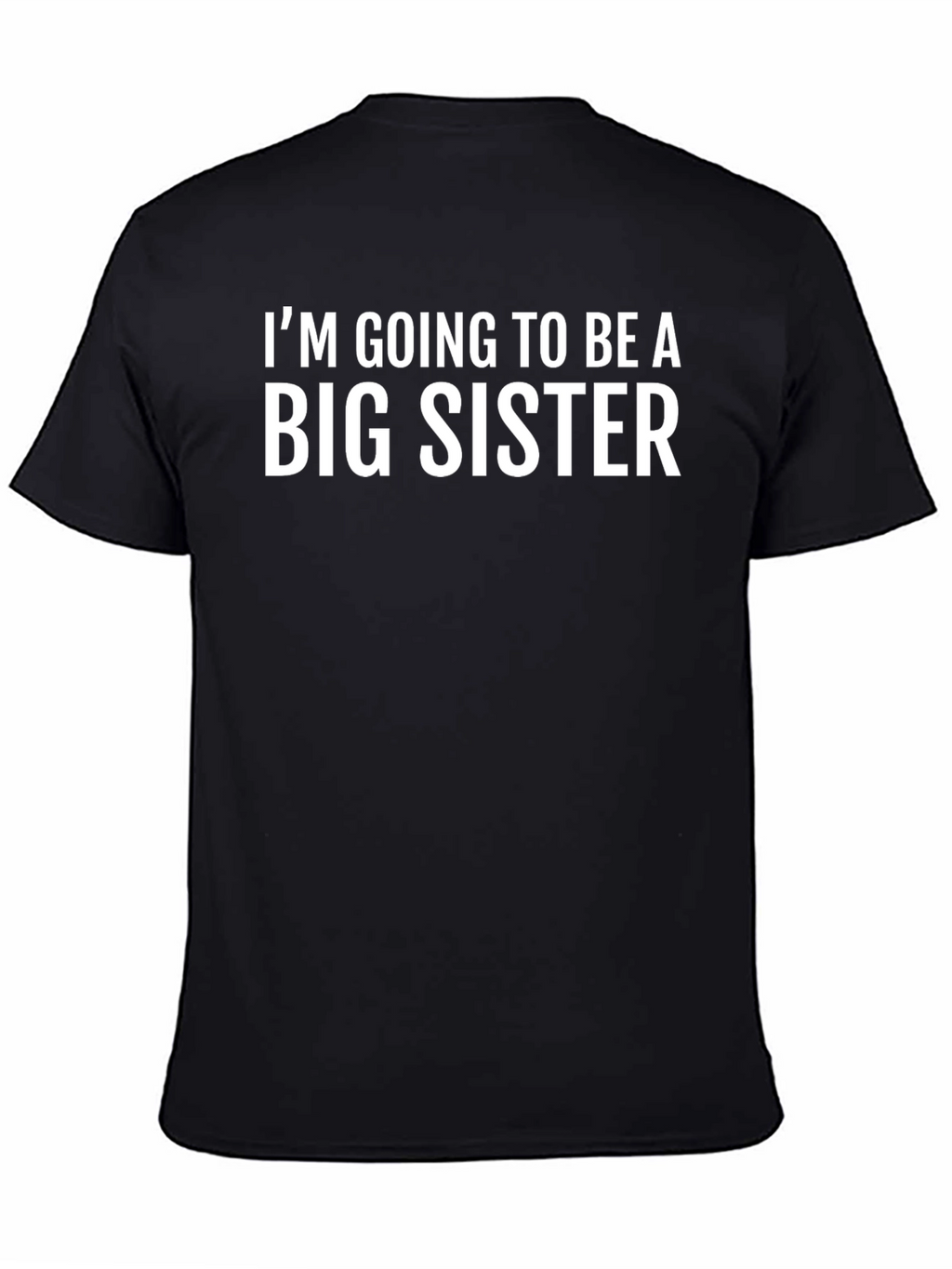 Im Going To Be A Big Sister Tee