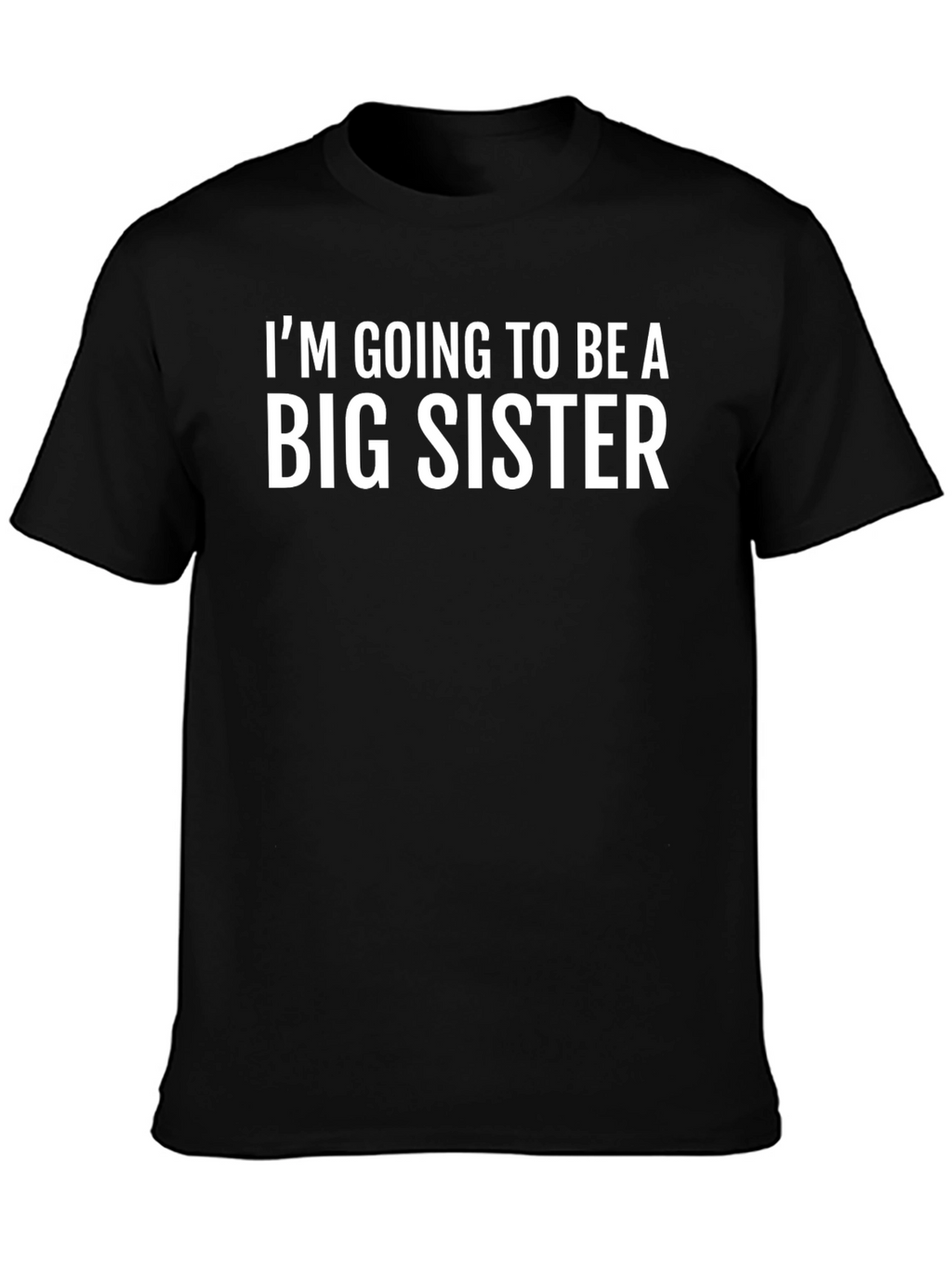 Im Going To Be A Big Sister Tee