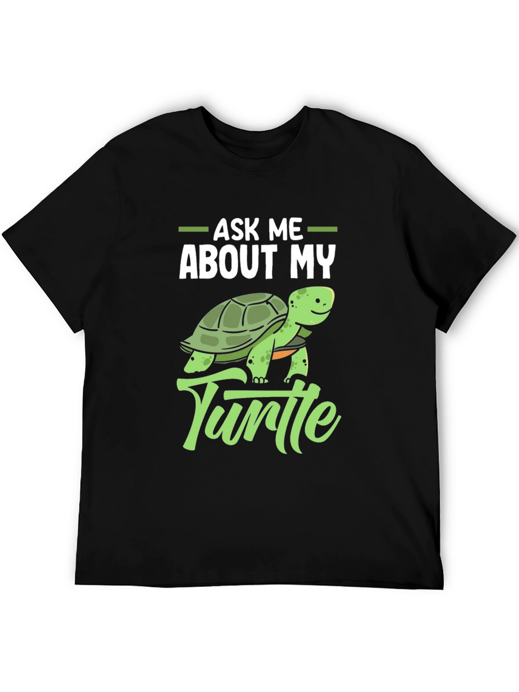 Ask Me About My Turtle Graphic T-Shirt