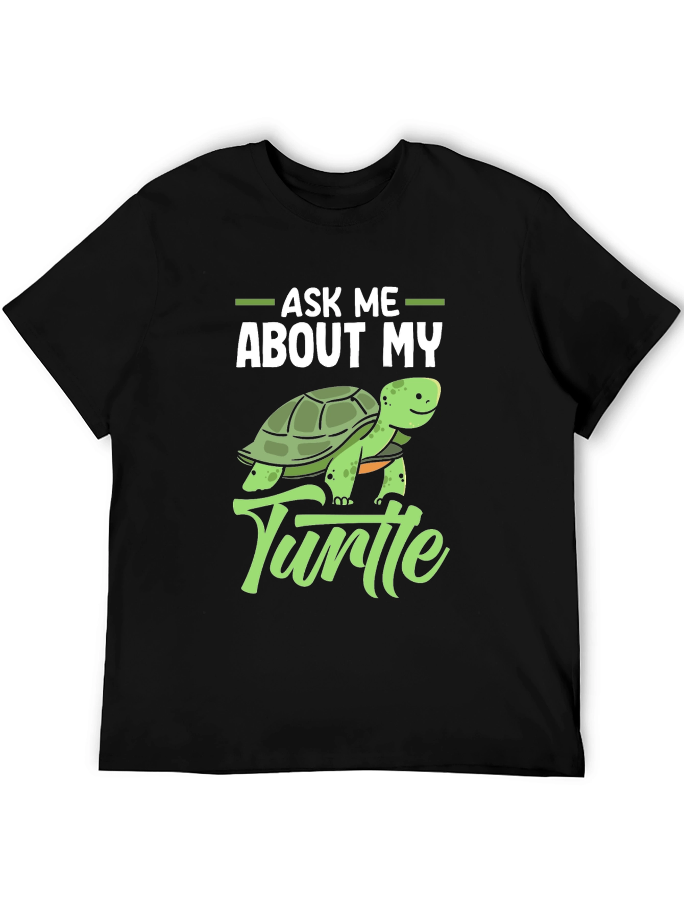 Ask Me About My Turtle Graphic T-Shirt
