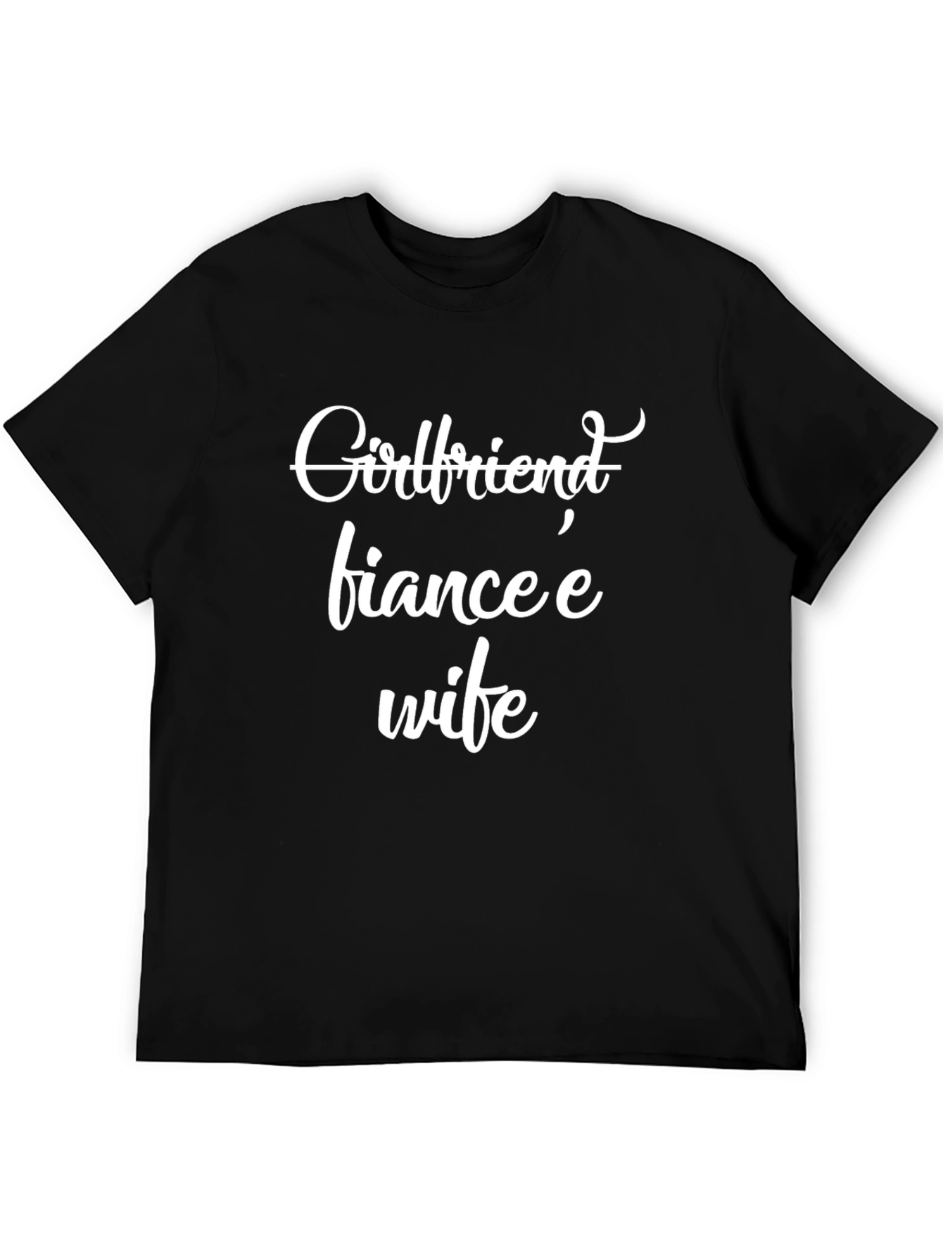 Girlfriend Fiancee Wife Black Graphic Tee