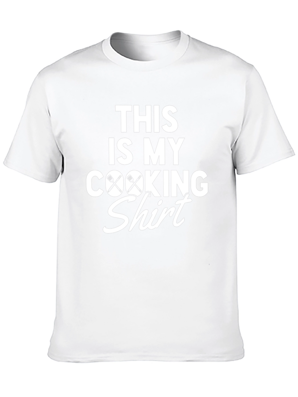 Funny Cooking Shirt - Chef Gift Idea