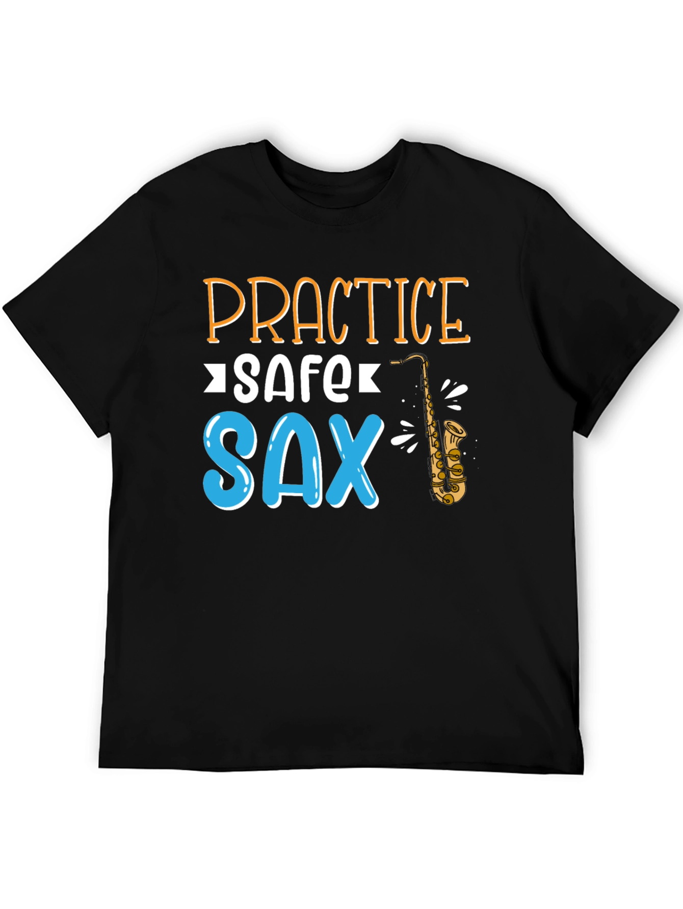 Practice Safe Sax T-Shirt - Black Cotton Tee