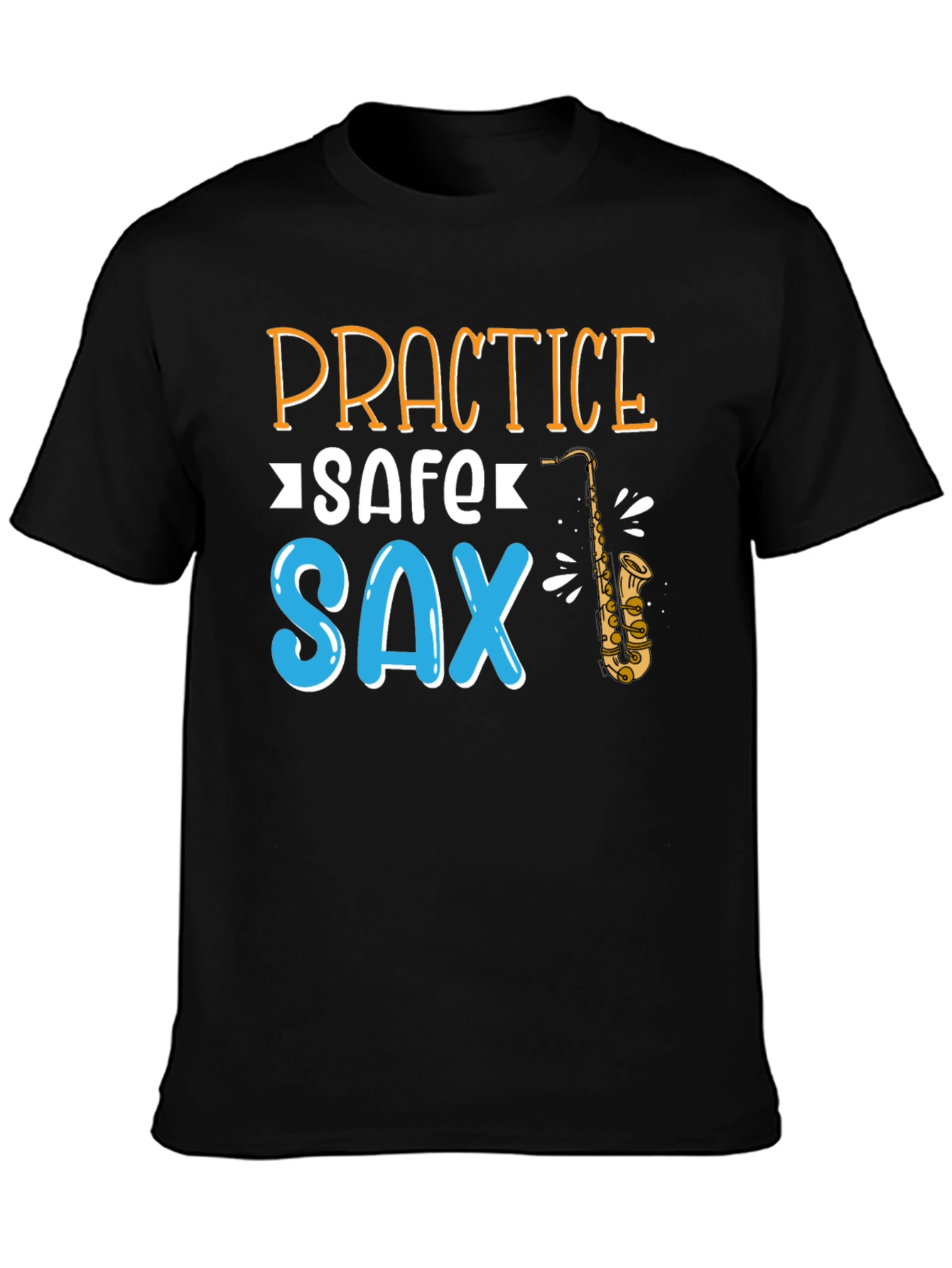 Practice Safe Sax T-Shirt - Black Cotton Tee