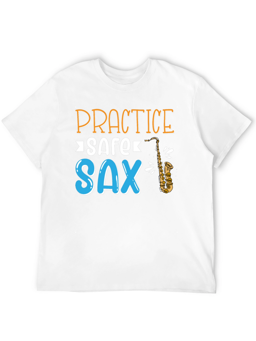 Practice Safe Sax T-Shirt - Black Cotton Tee