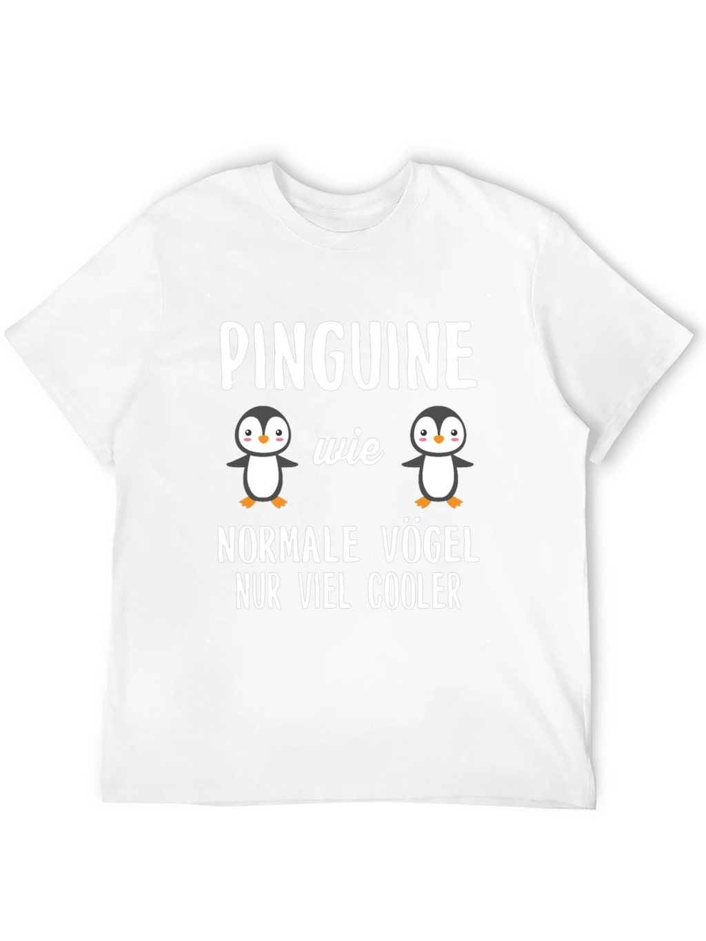 Cool Penguin Graphic Tee - German Slogan T-Shirt