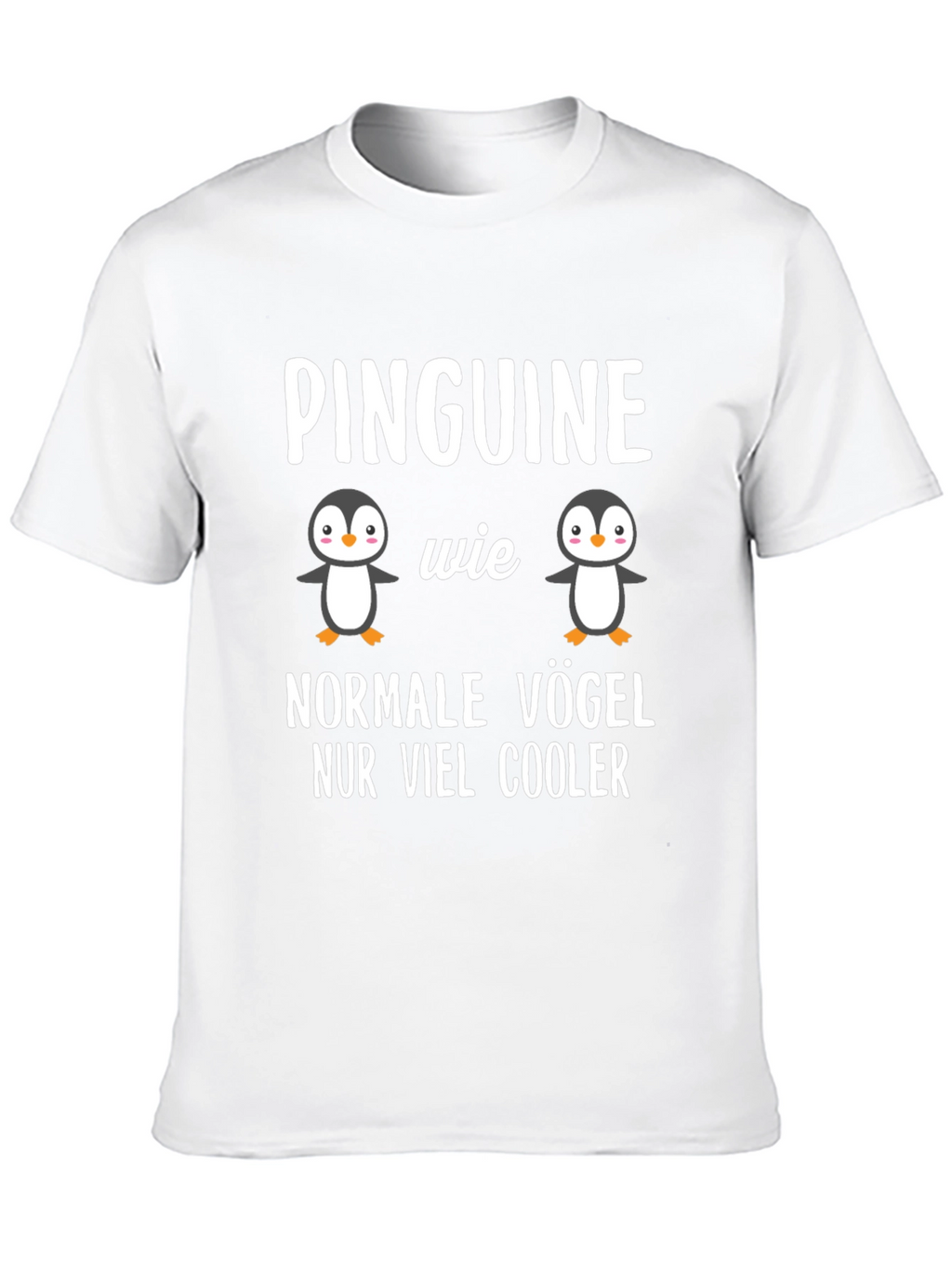 Cool Penguin Graphic Tee - German Slogan T-Shirt