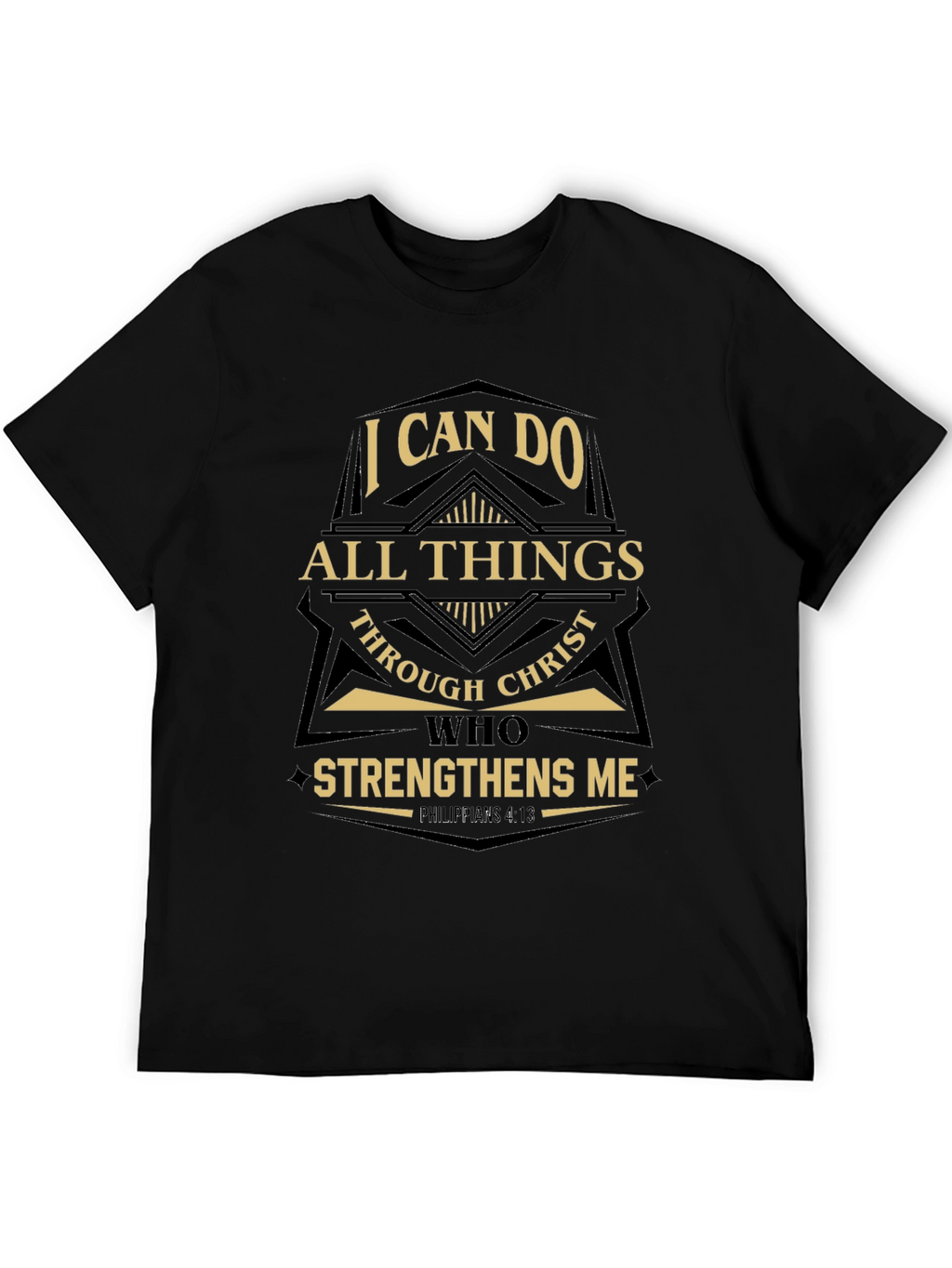 I Can Do All Things Through Christ Black T-Shirt