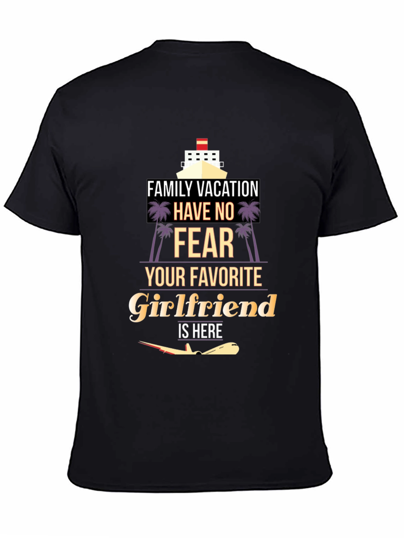 Family Vacation Girlfriend T-Shirt