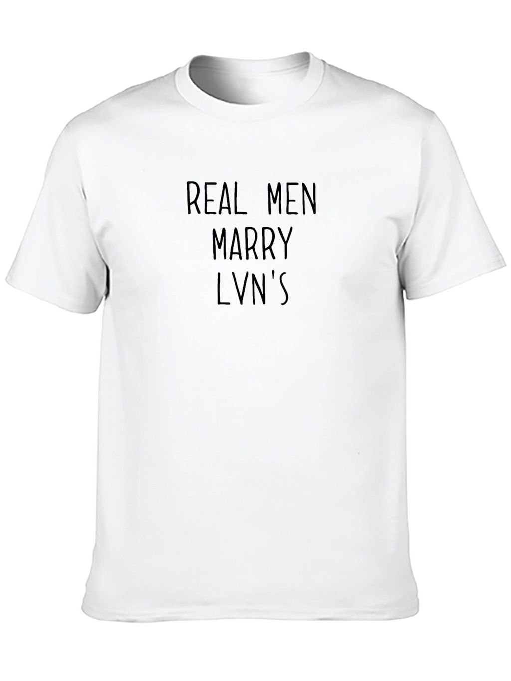 Real Men Marry LVNs Black T-Shirt