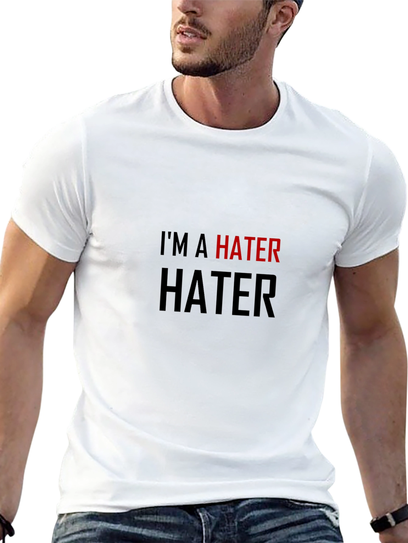 Im a Hater T-Shirt - Bold Statement Tee