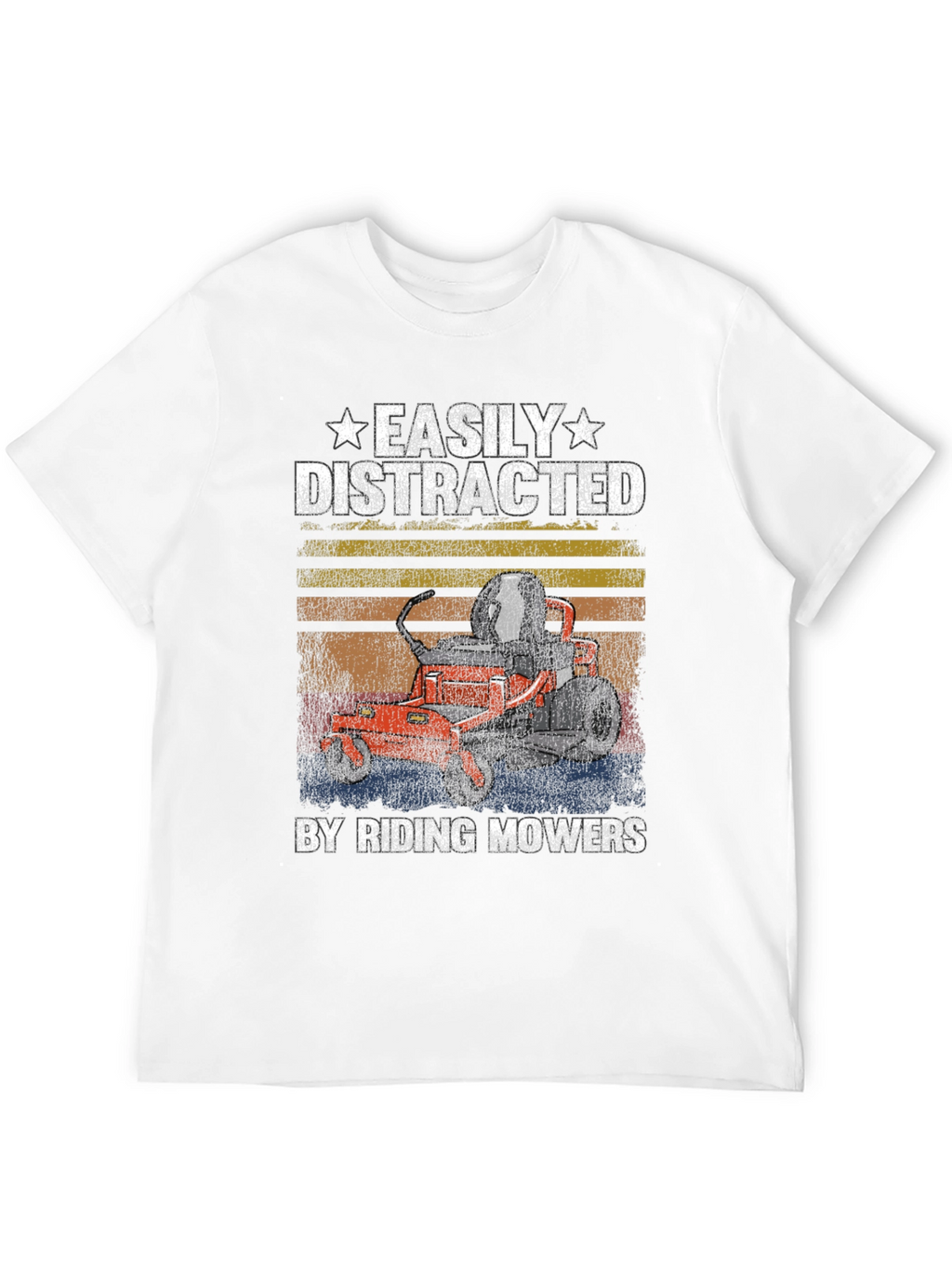 Easily Distracted Riding Mowers T-Shirt