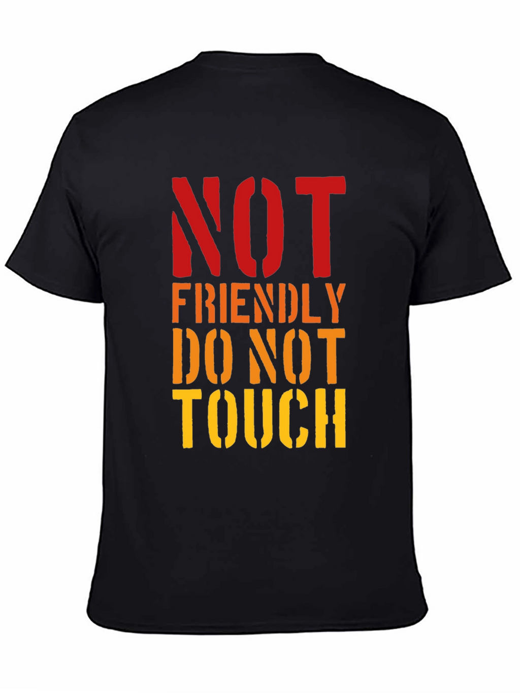 Not Friendly Do Not Touch Graphic Tee