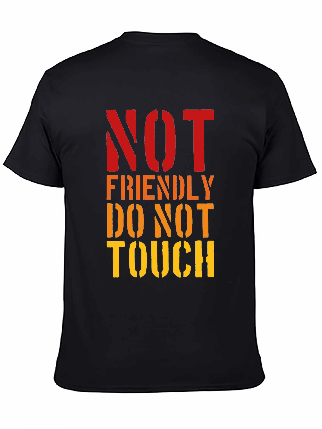 Not Friendly Do Not Touch Graphic Tee